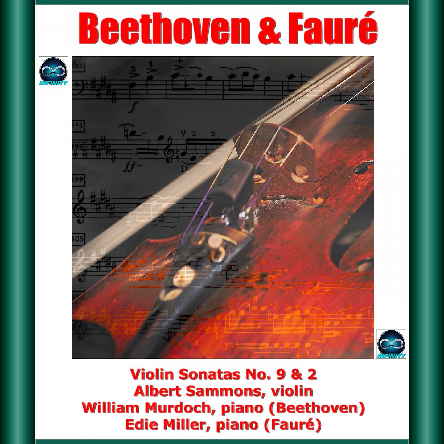 Постер альбома Beethoven & Fauré: Violin Sonatas No. 9 & 2