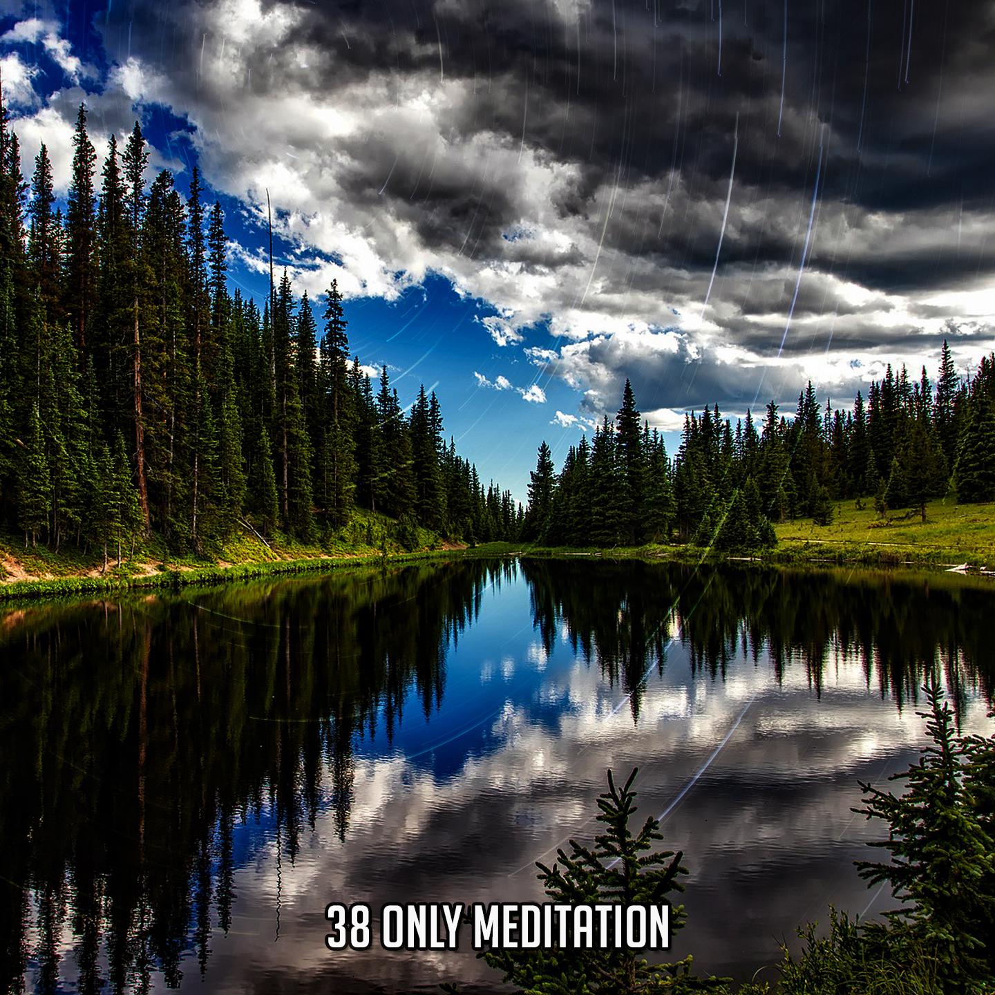 Постер альбома 38 Only Meditation