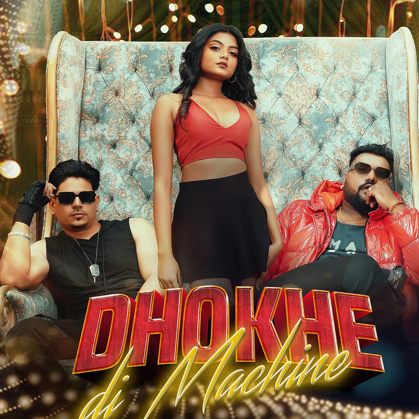 Постер альбома Dhokhe Di Machine