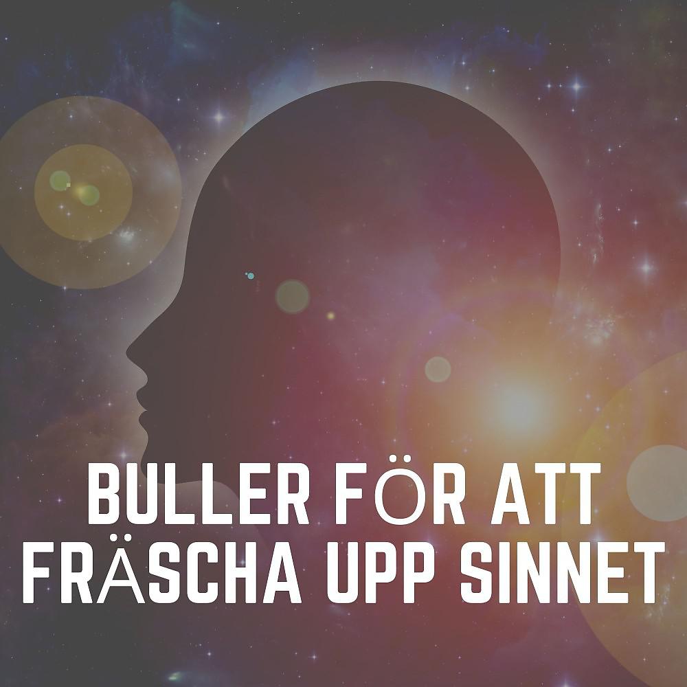 Постер альбома Buller För Att Fräscha Upp Sinnet
