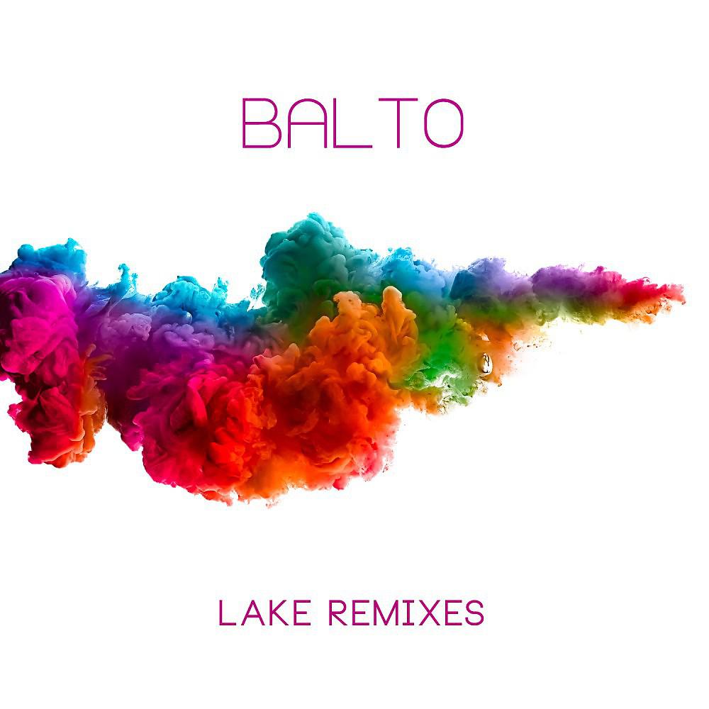 Постер альбома Lake Remixes