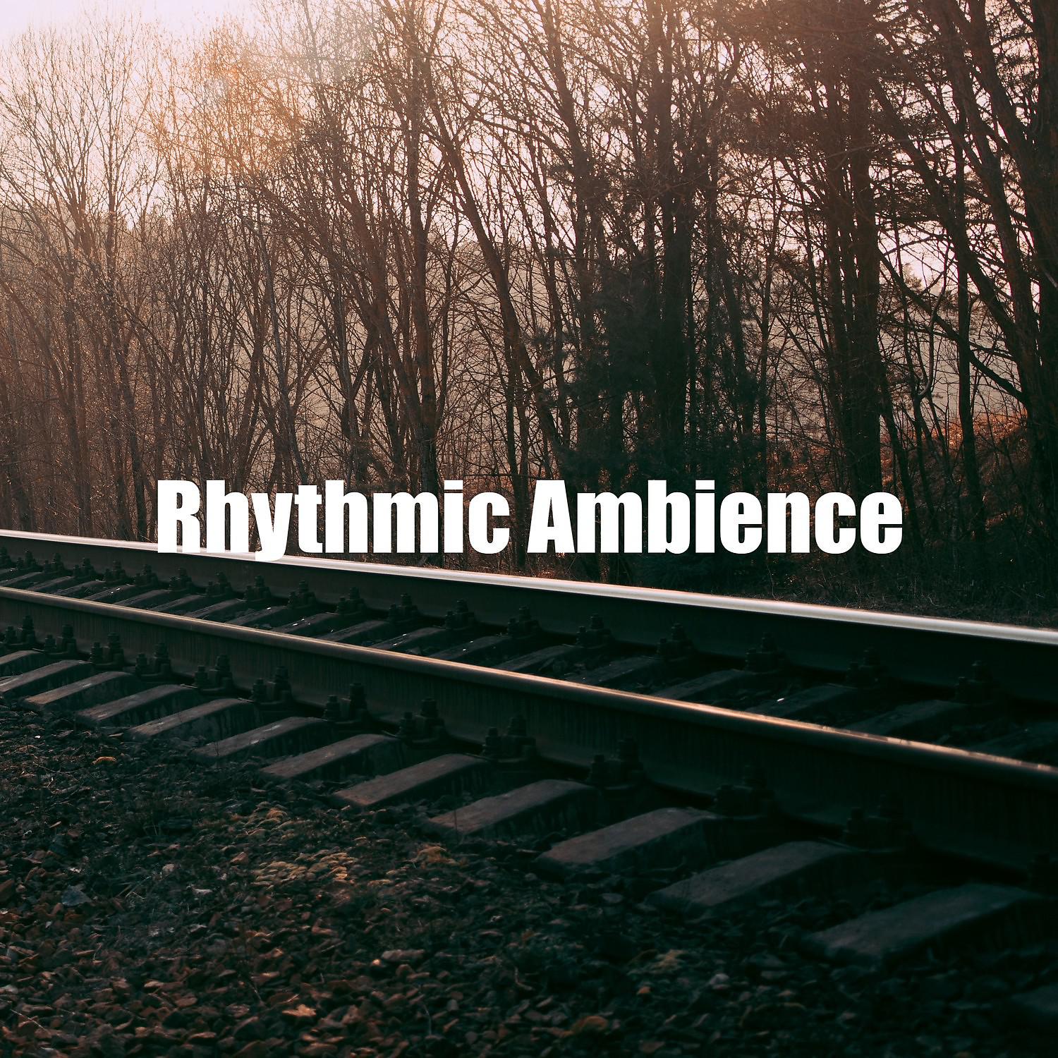 Постер альбома Rhythmic Ambience