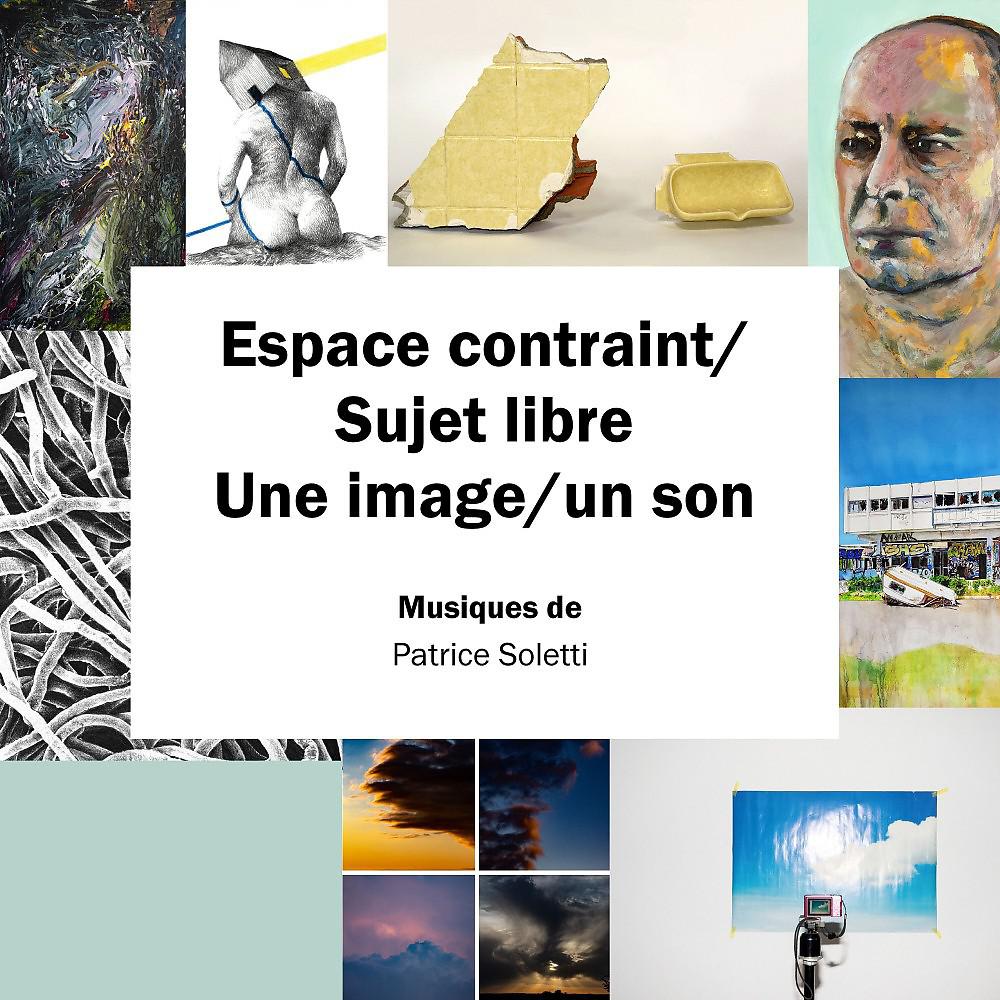 Постер альбома Espace contraint / Sujet libre Une image / Un son