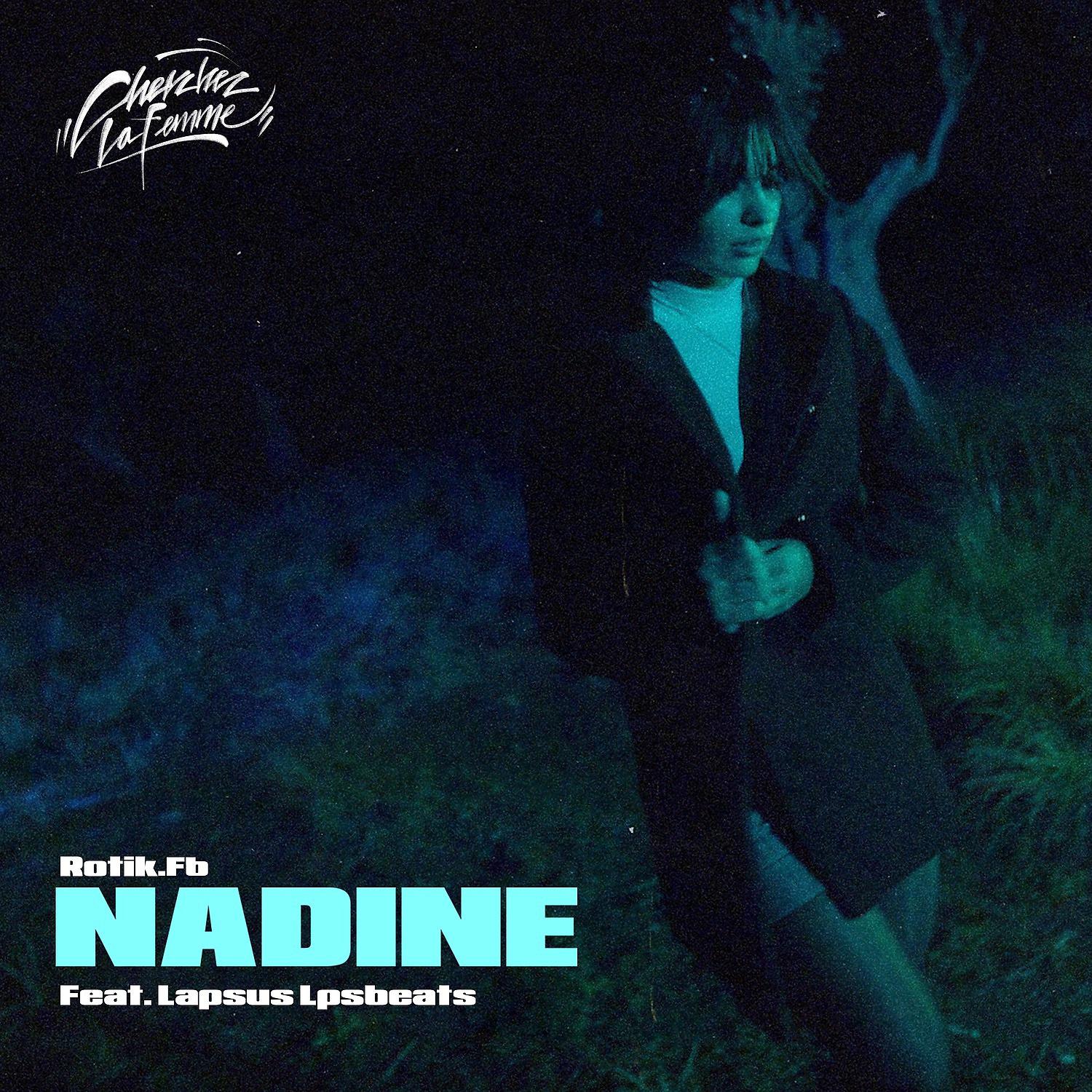 Постер альбома Nadine (Cherchez la femme)