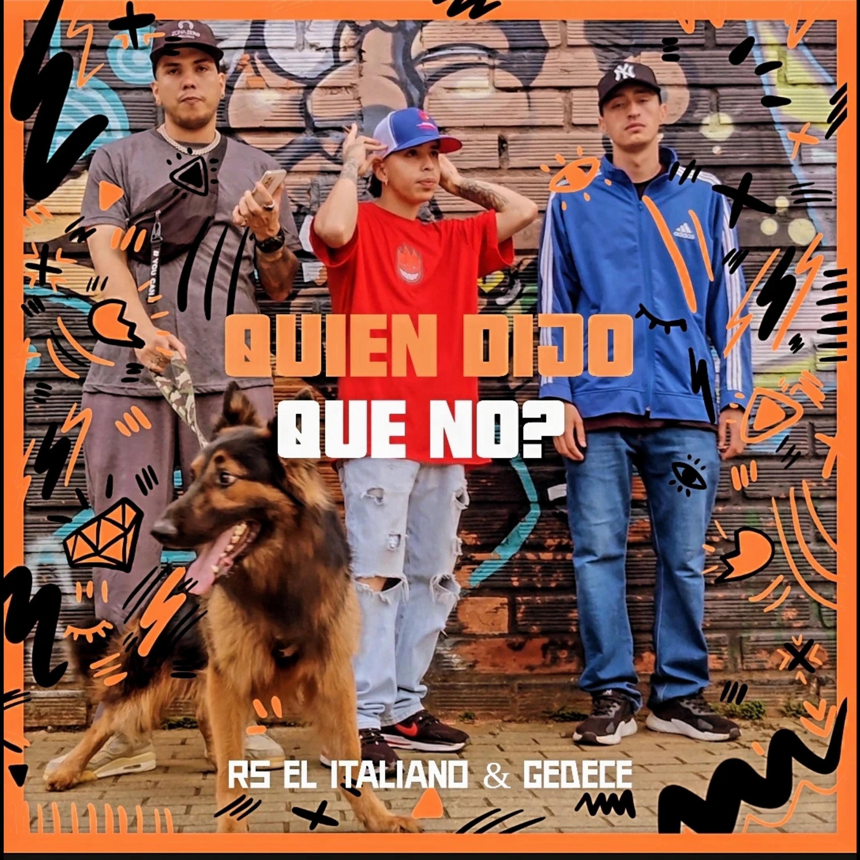 Постер альбома Quien Dijo Que No?