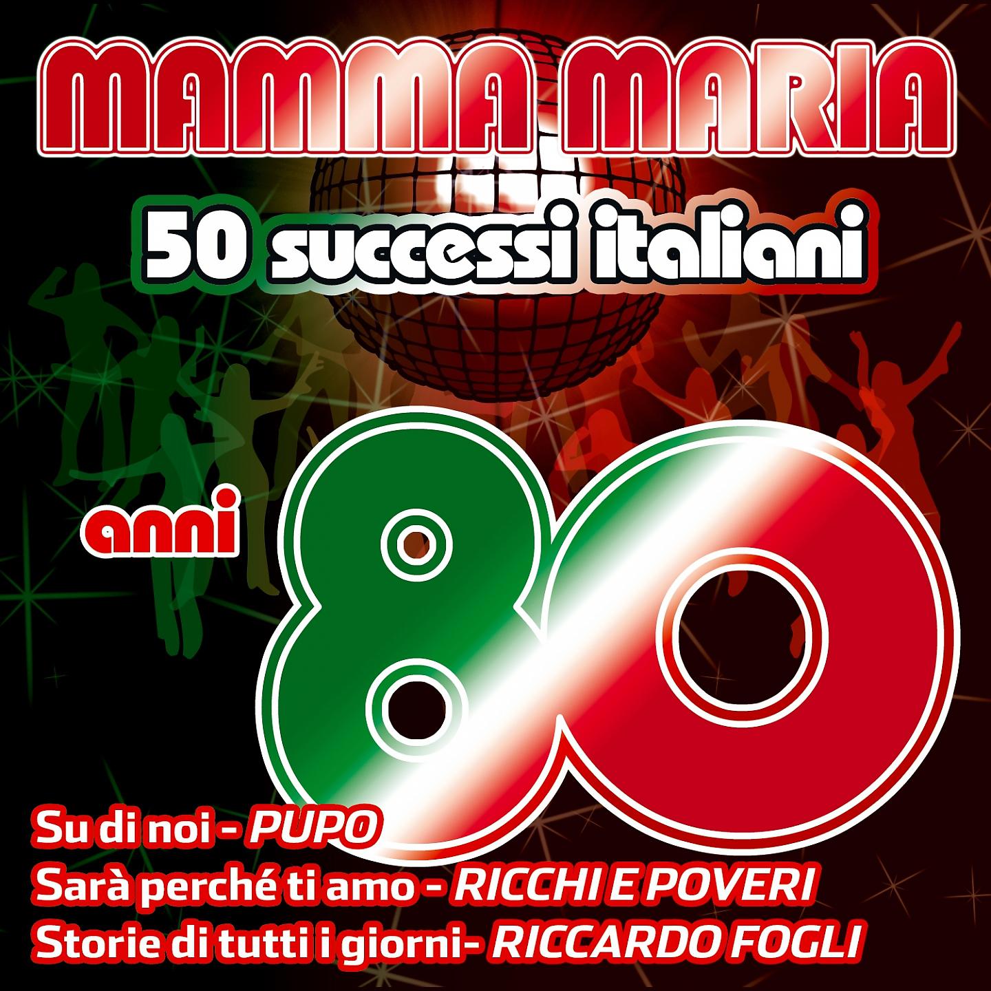 Постер альбома Mamma Maria - 50 successi italiani anni 80
