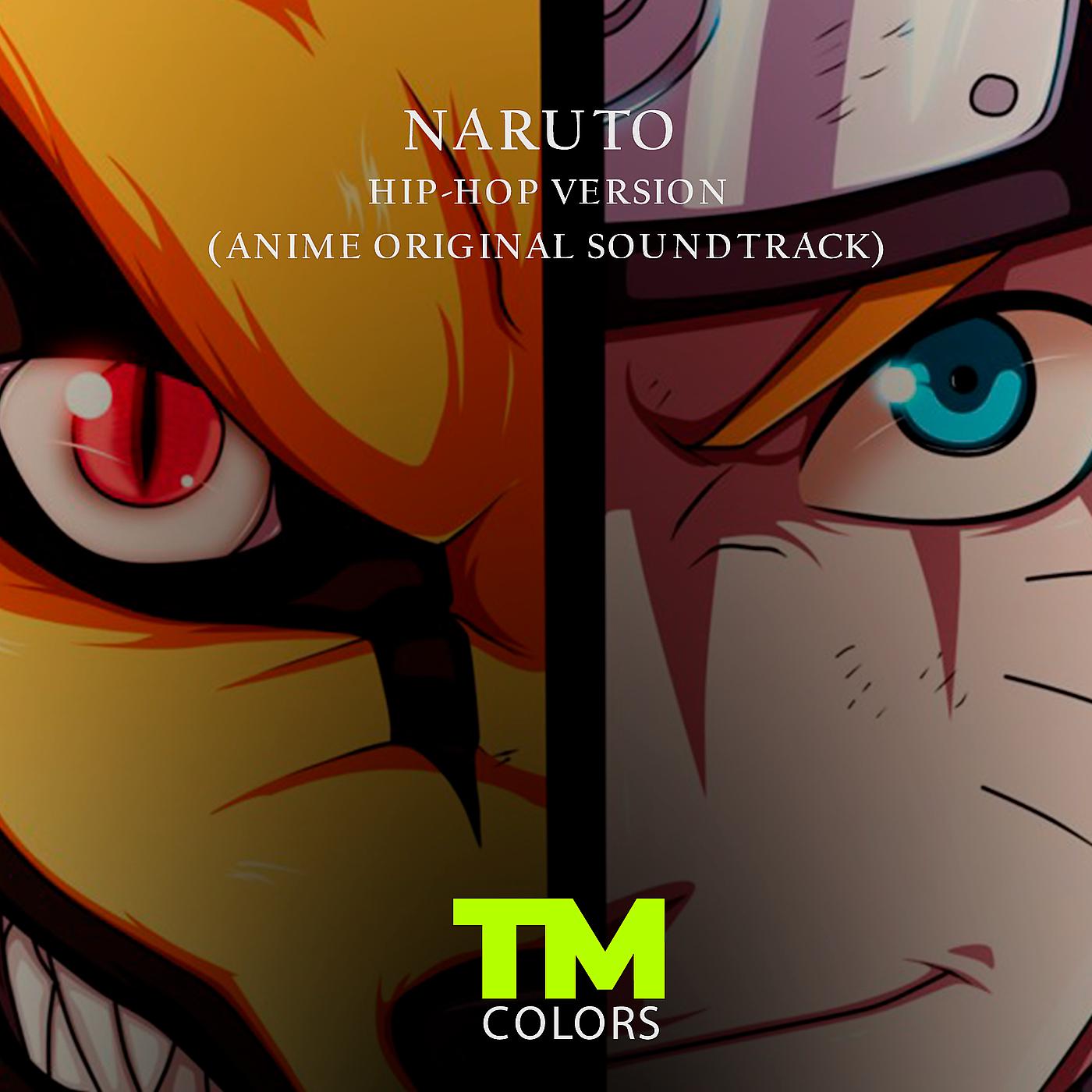 Постер альбома Naruto (Hip-Hop Version) [Anime Original Soundtrack]