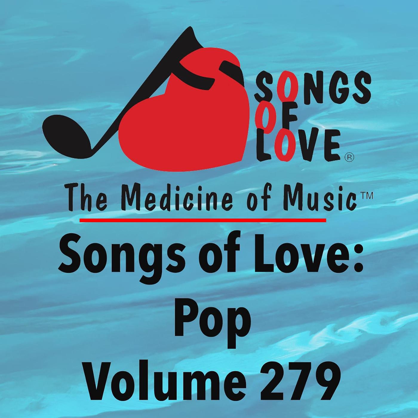 Постер альбома Songs of Love: Pop, Vol. 279