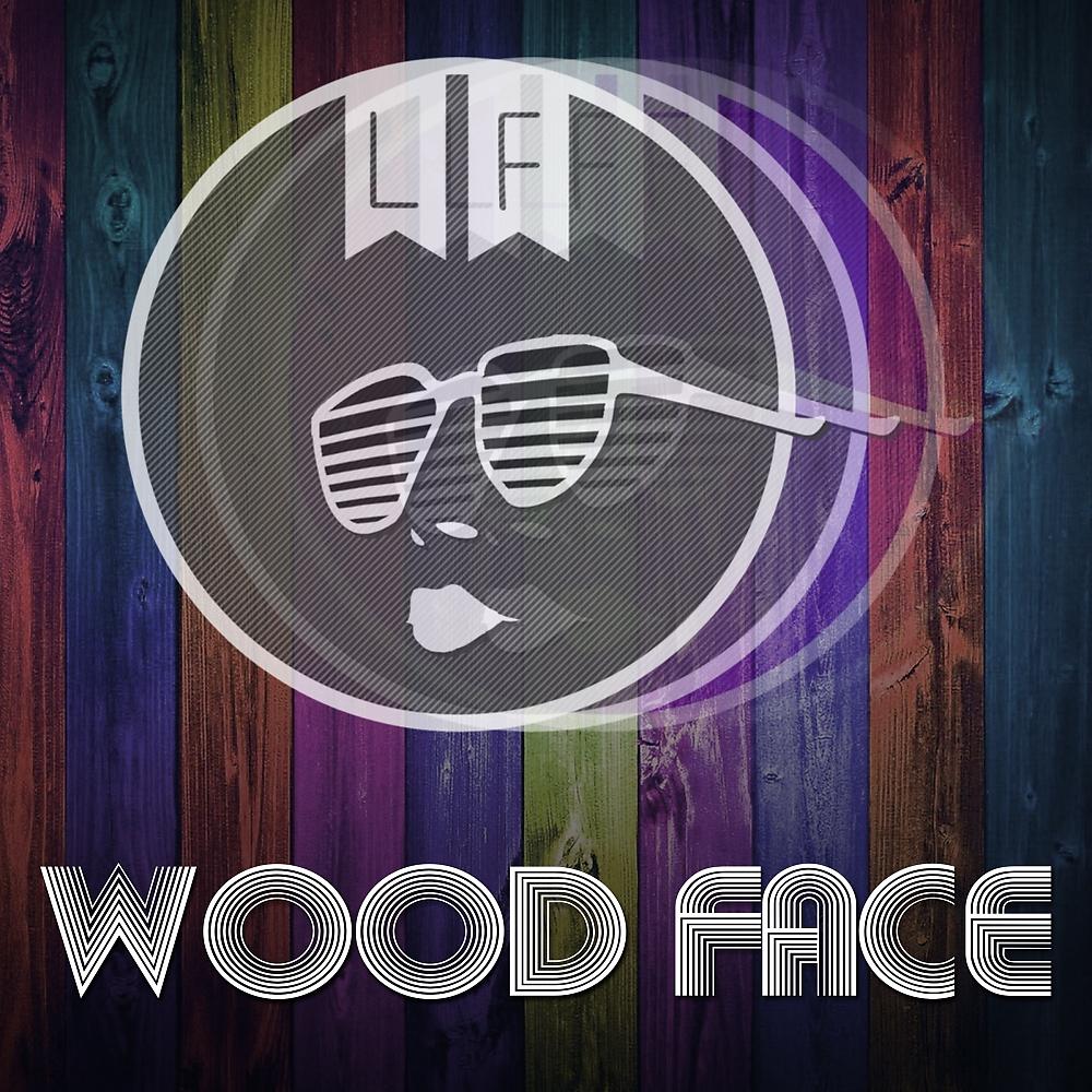Постер альбома Wood Face