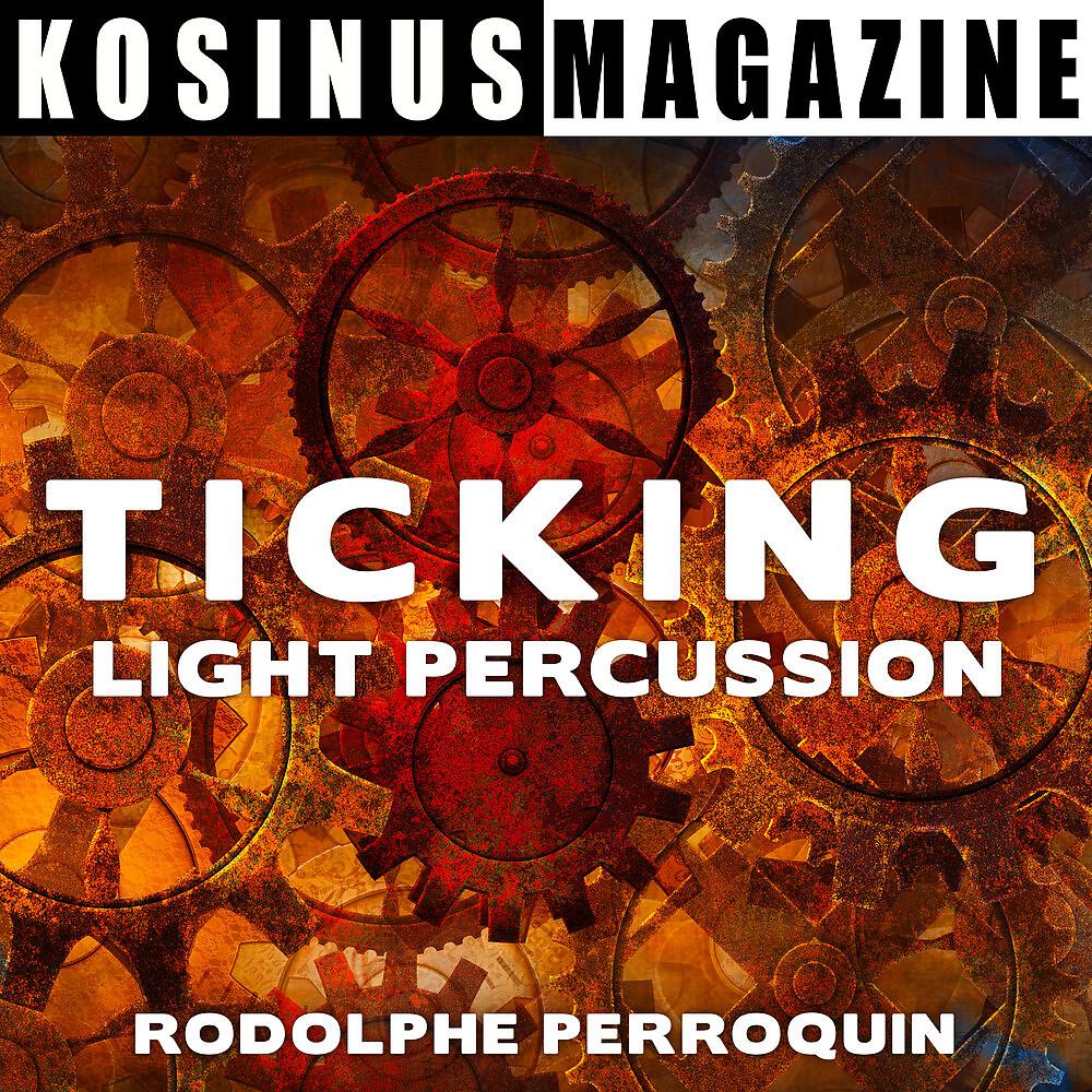 Постер альбома Ticking Light Percussions