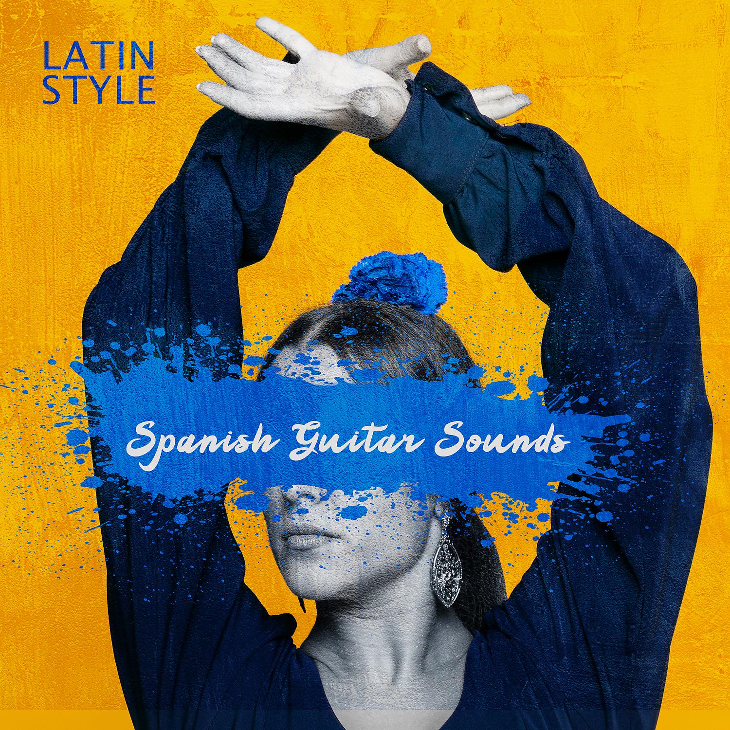 Постер альбома Latin Style: Spanish Guitar Sounds