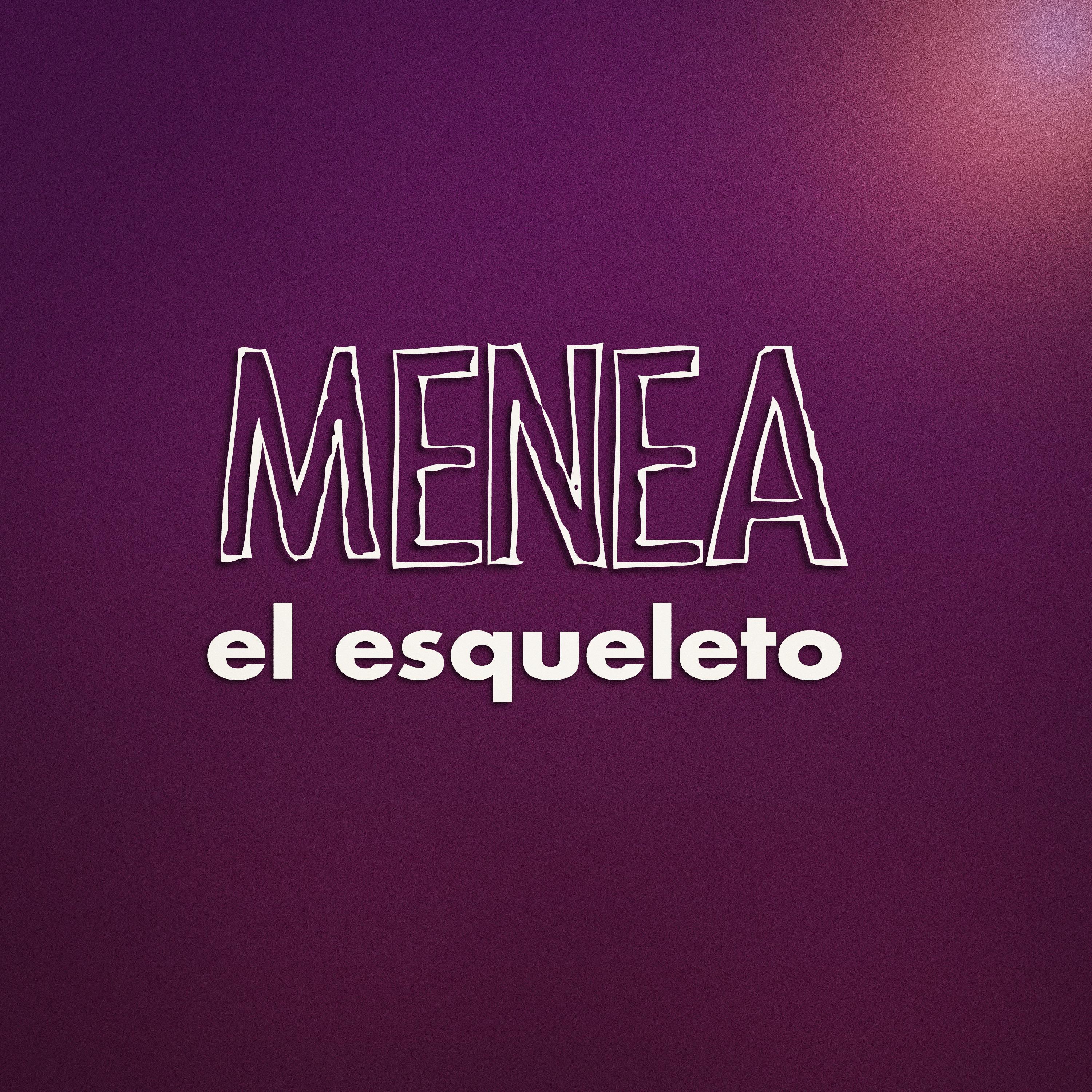 Постер альбома Menea el Esqueleto