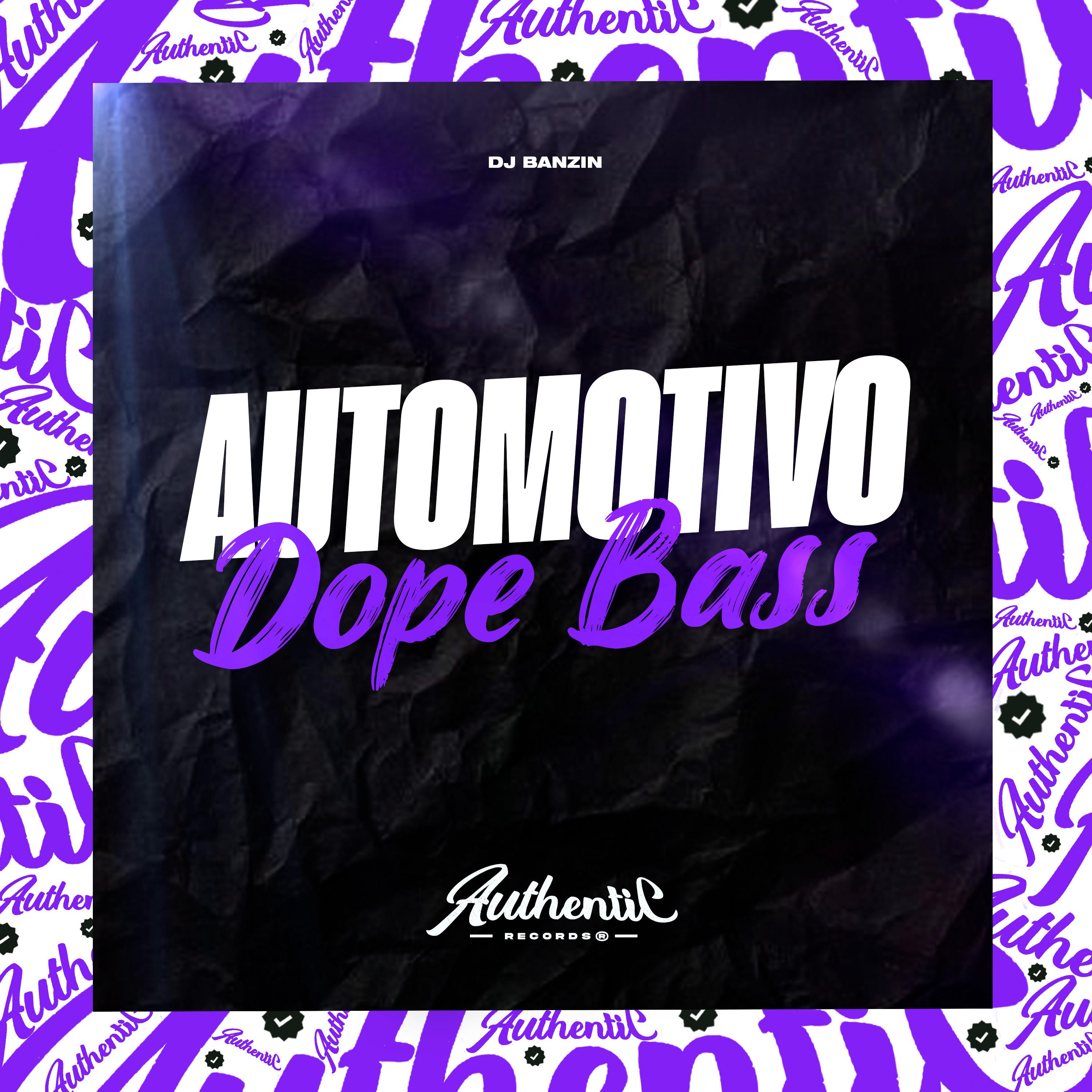 Постер альбома Automotivo Dope Bass
