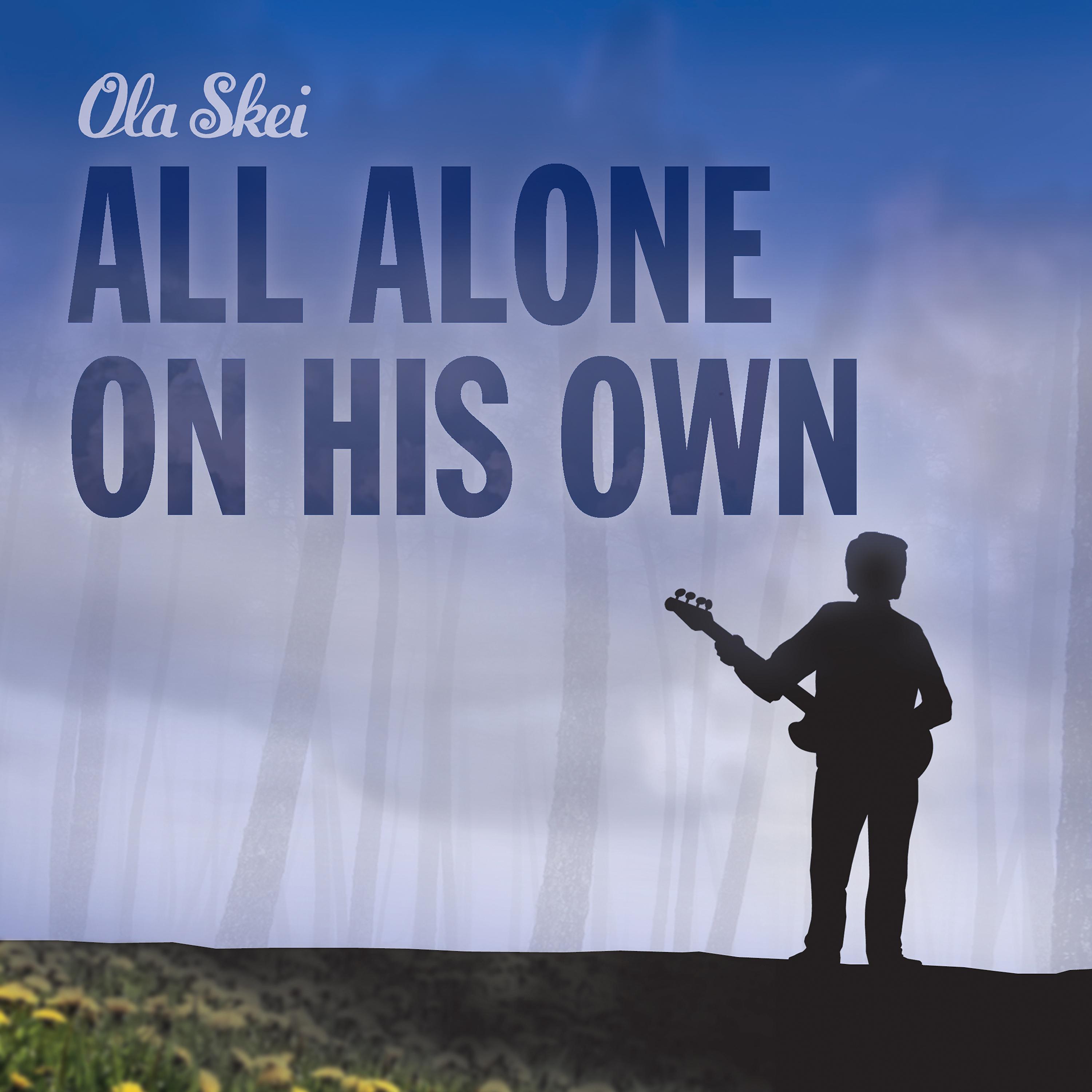 Постер альбома All Alone - On His Own