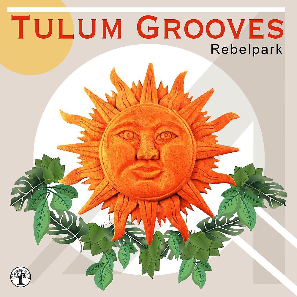 Постер альбома Tulum Grooves