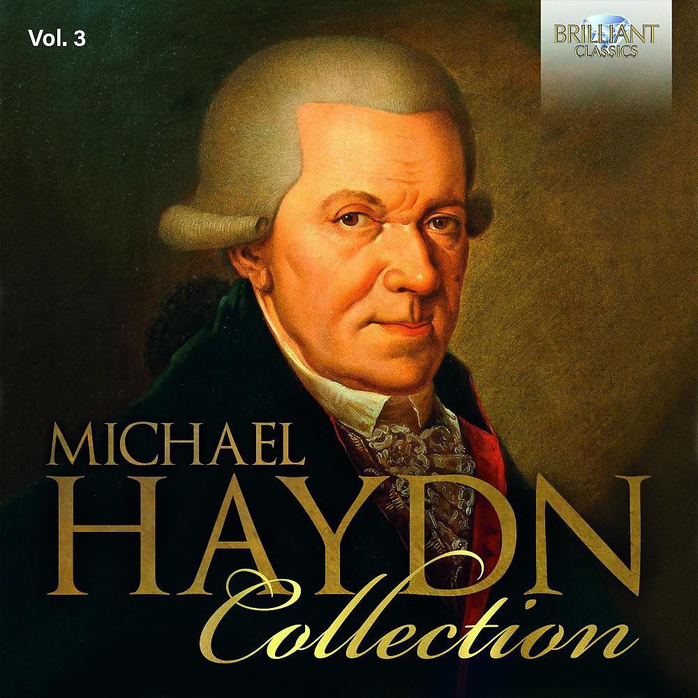 Постер альбома Michael Haydn Collection, Vol. 3