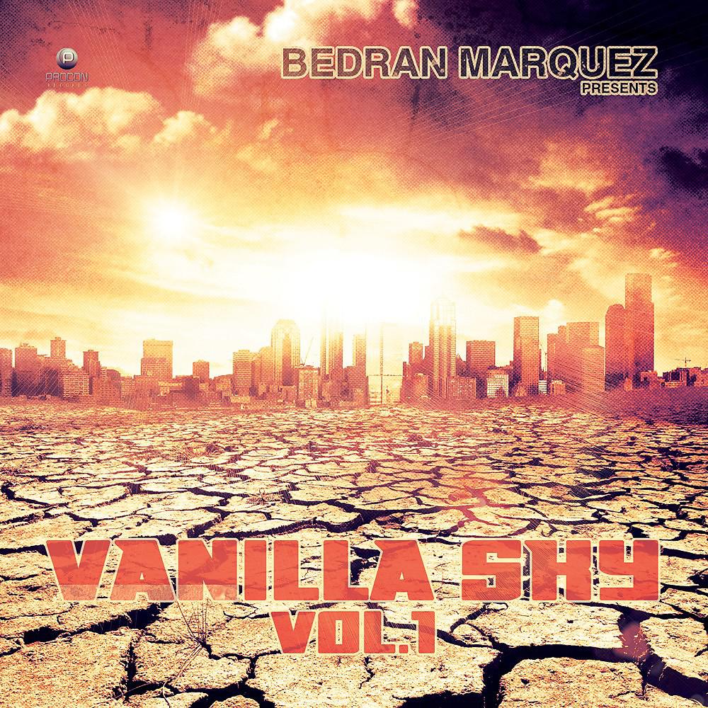 Постер альбома Bedran Marquez Presents Vanilla Sky Vol. 1