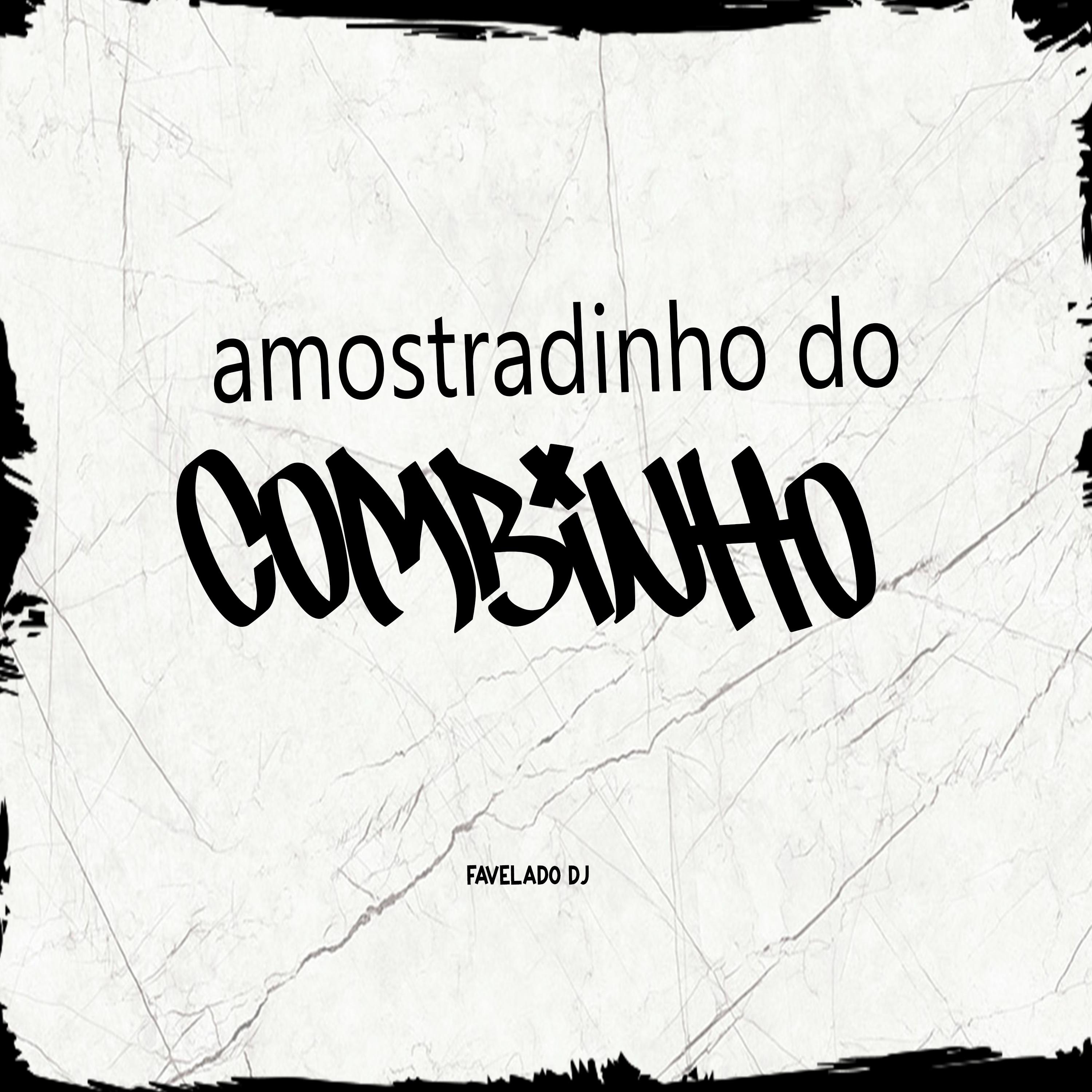 Постер альбома Amostradinho do Combinho