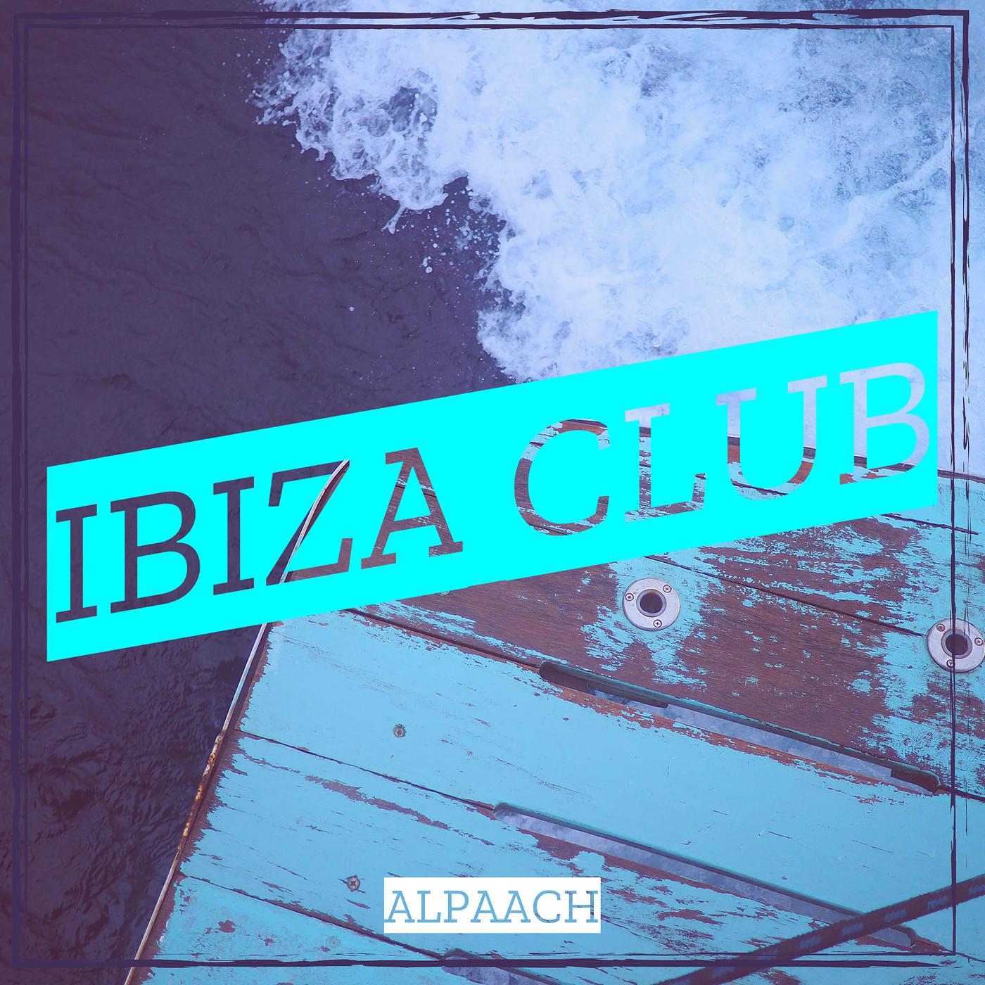 Постер альбома Ibiza club