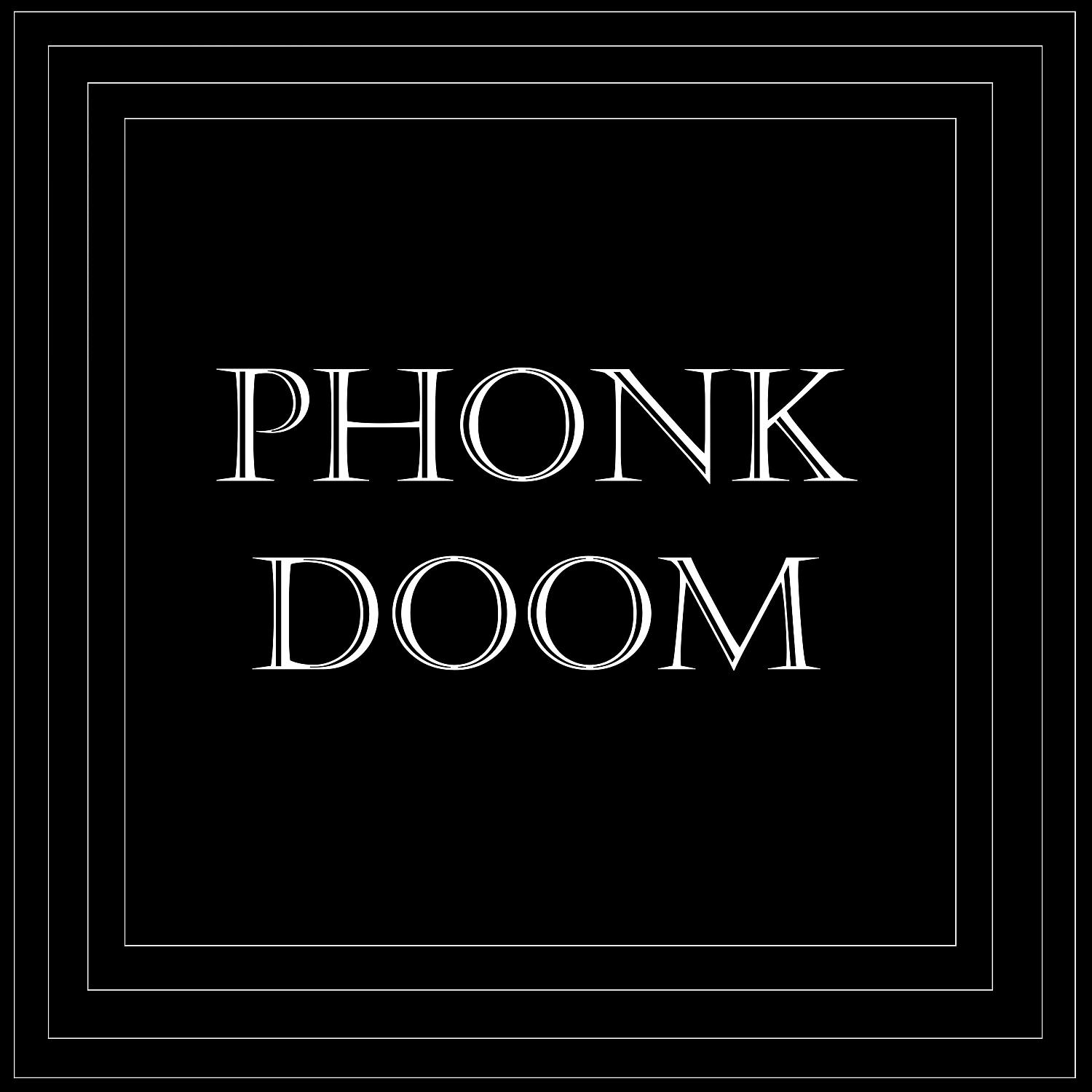 Постер альбома Phonk doom
