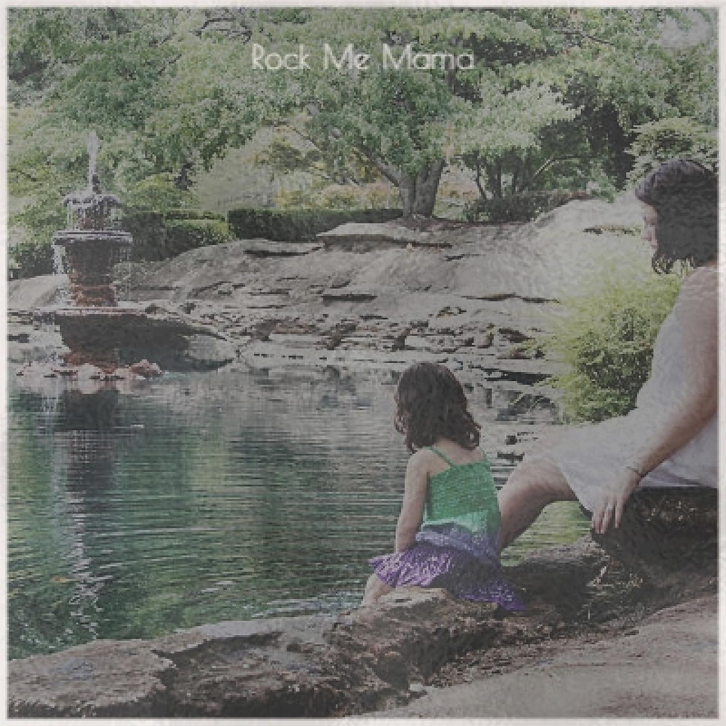 Постер альбома Rock Me Mama