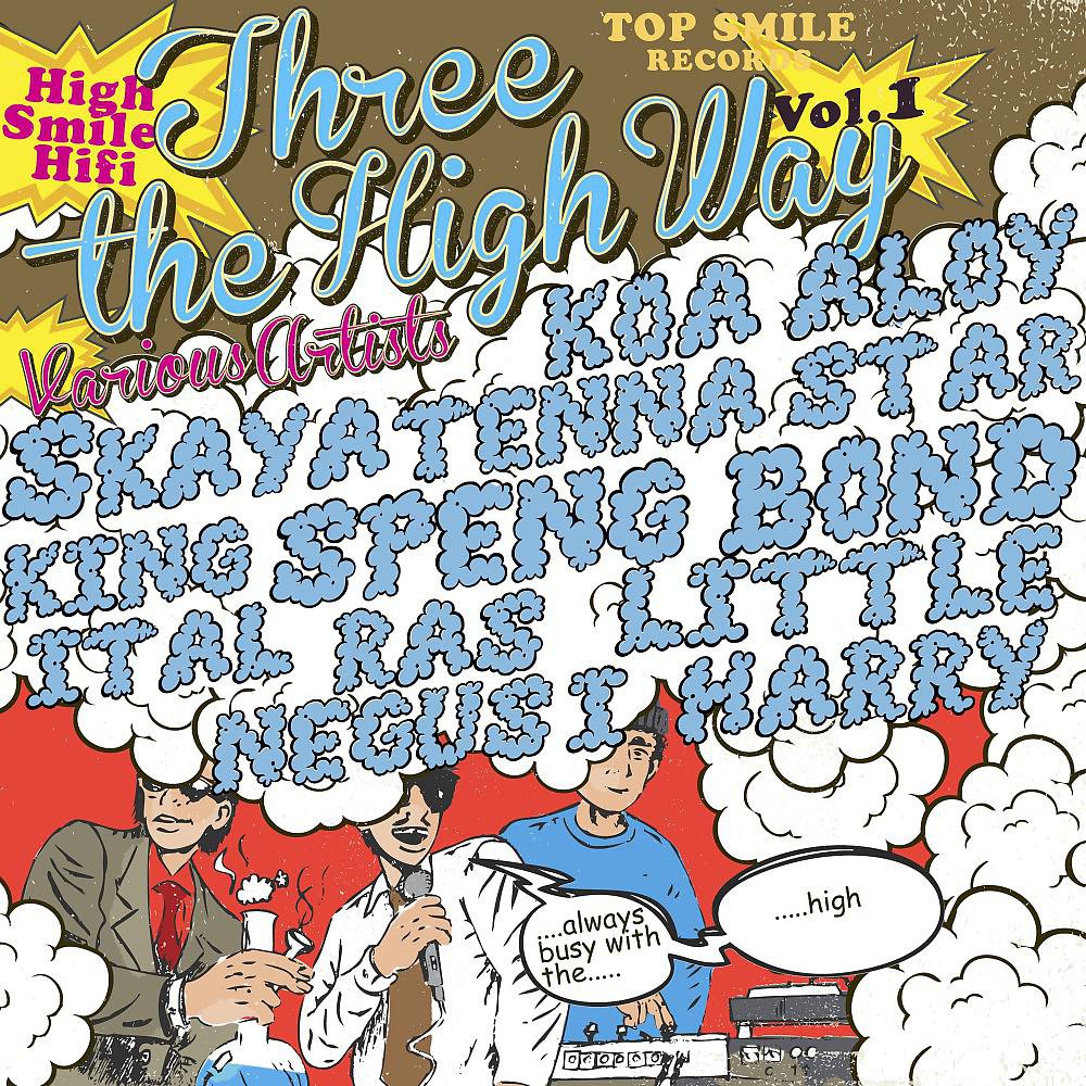 Постер альбома Three the High Way, Vol. 1