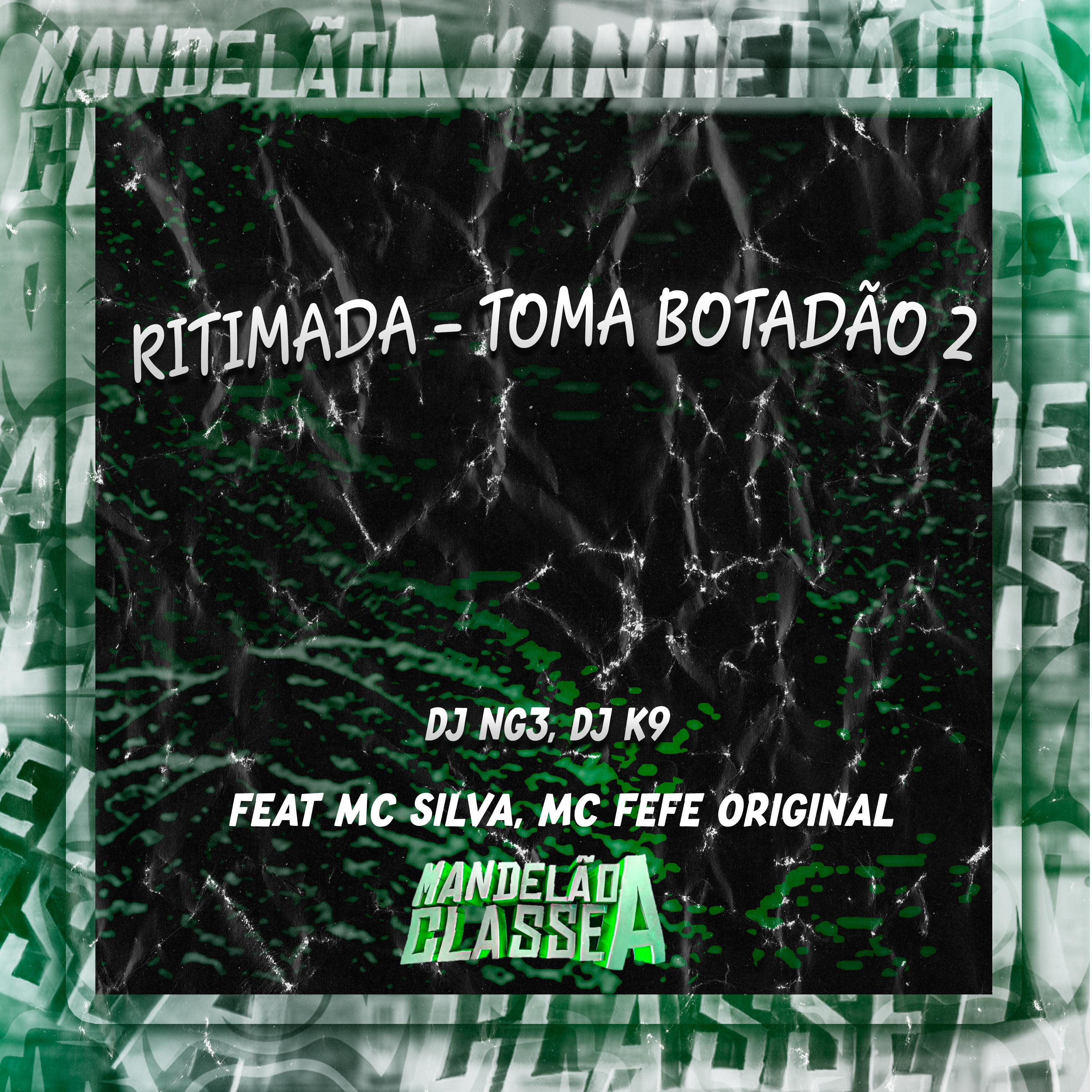 Постер альбома Ritimada - Toma Botadão 2