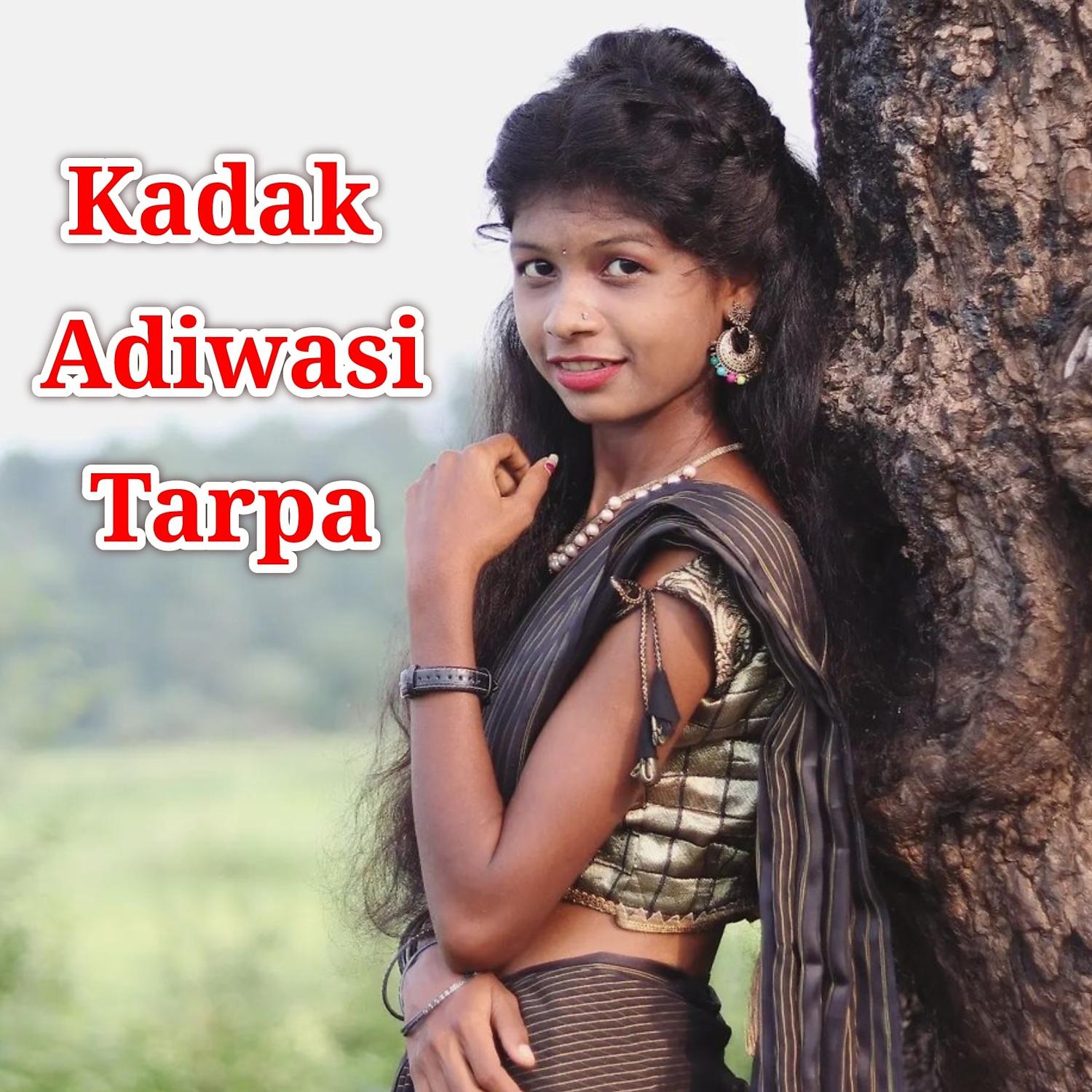 Постер альбома Kadak Adiwasi Tarpa