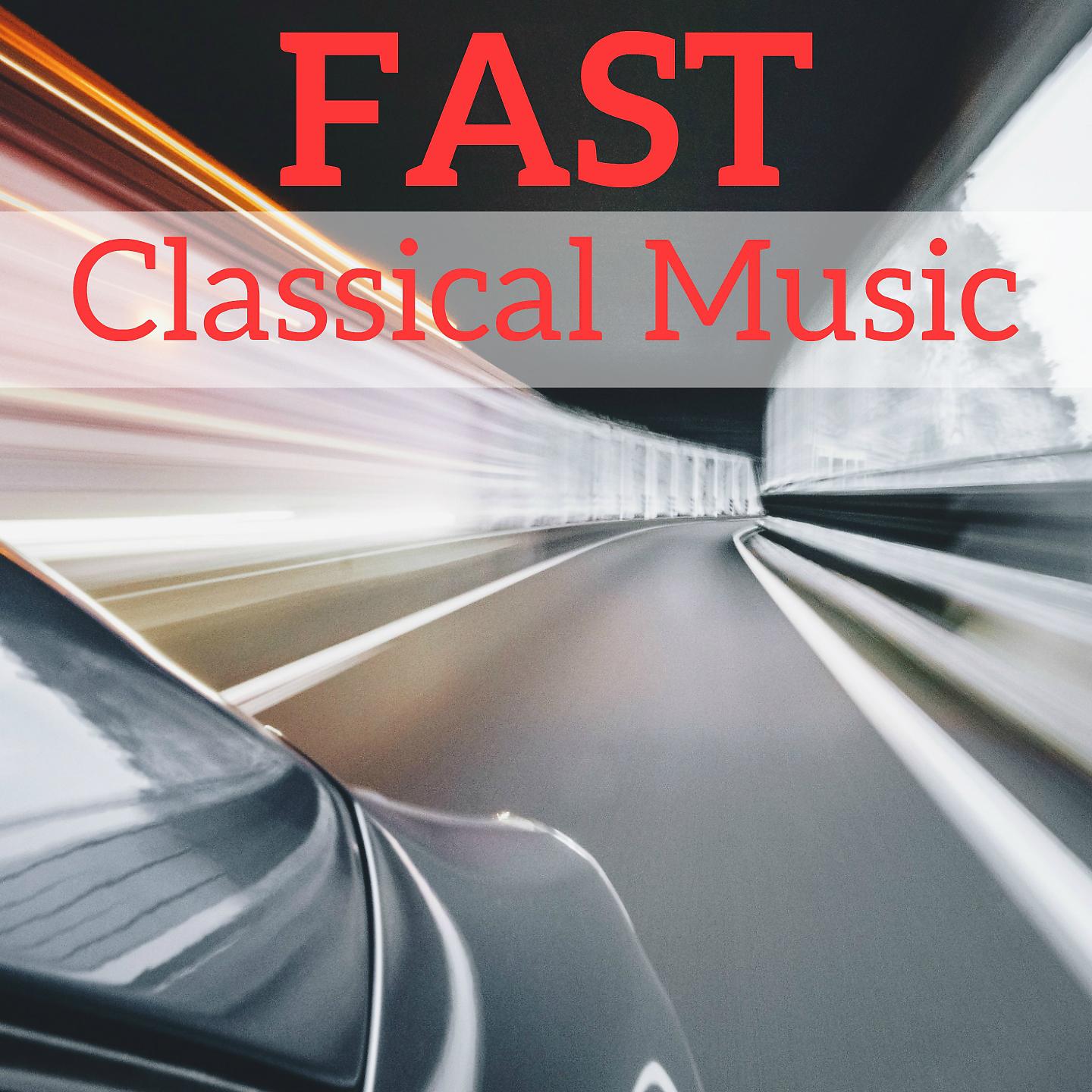Постер альбома Fast Classical Music