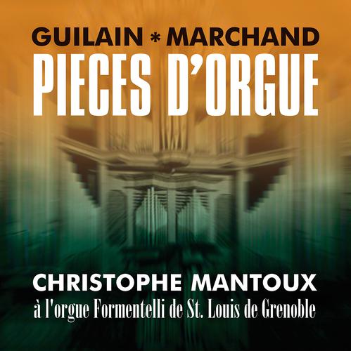 Постер альбома Guilain - Marchand: Pièces d'orgue