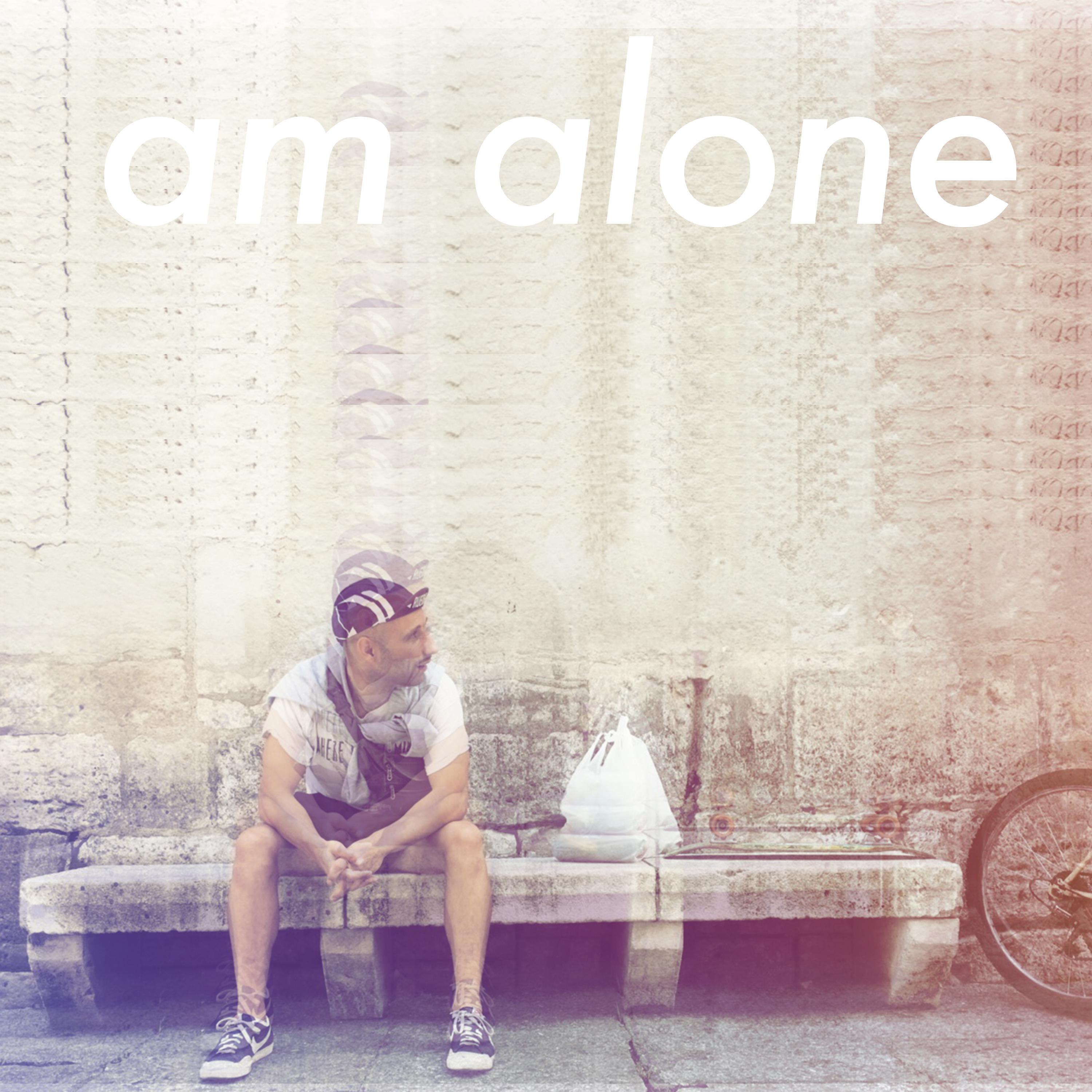 Постер альбома Am Alone