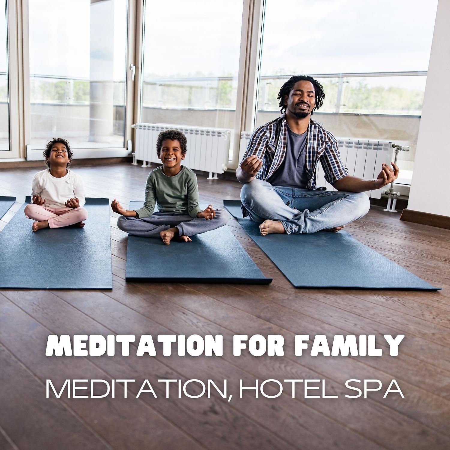Постер альбома Meditation for Family