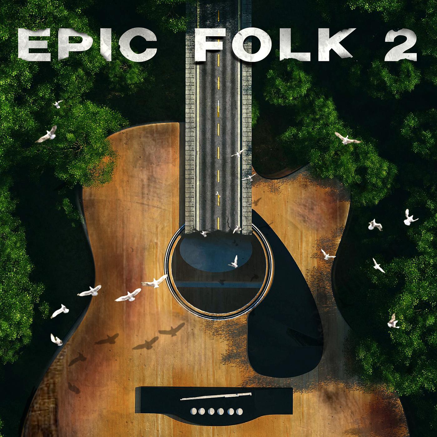 Постер альбома Epic Folk 2