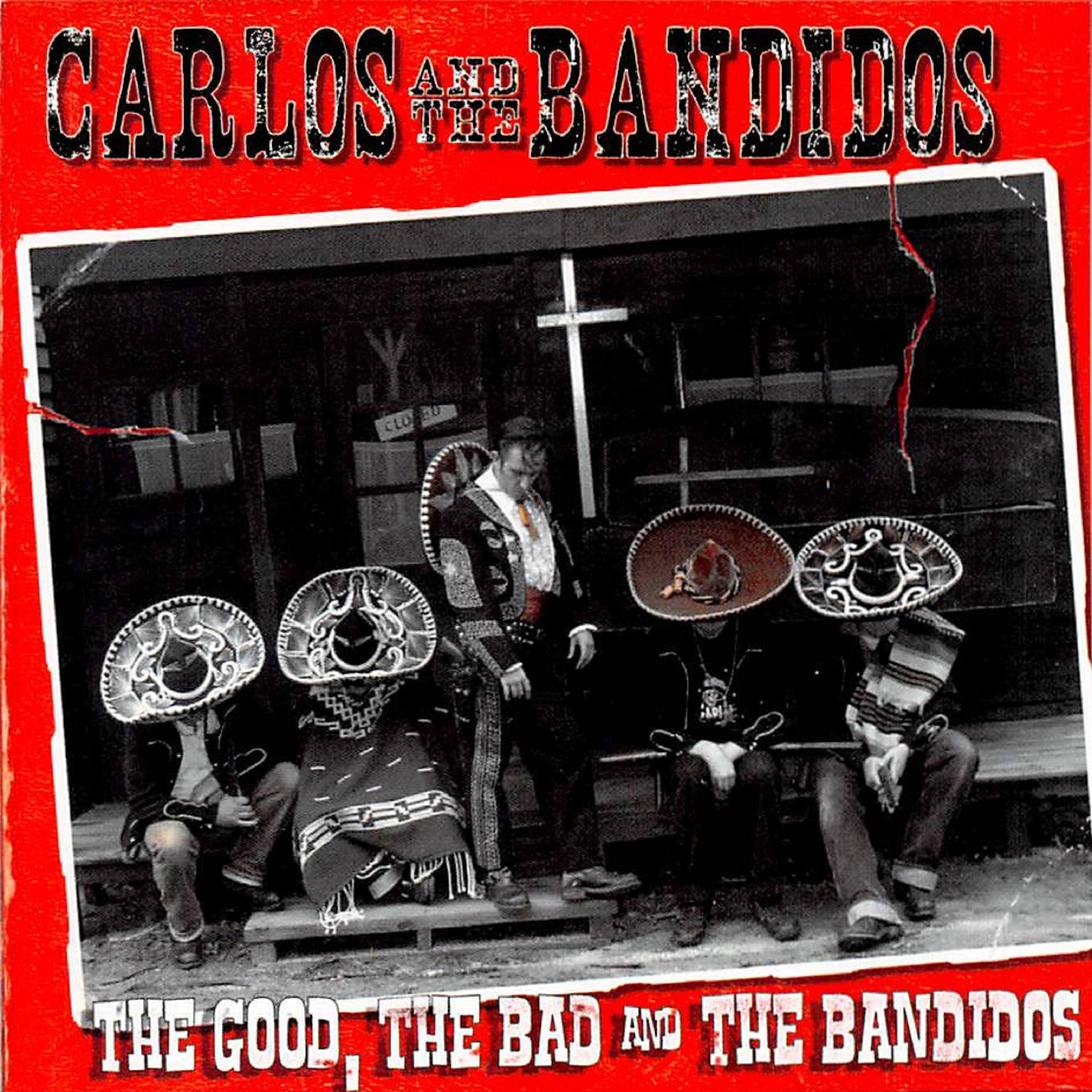 Постер альбома The Good, The Bad and the Bandidos