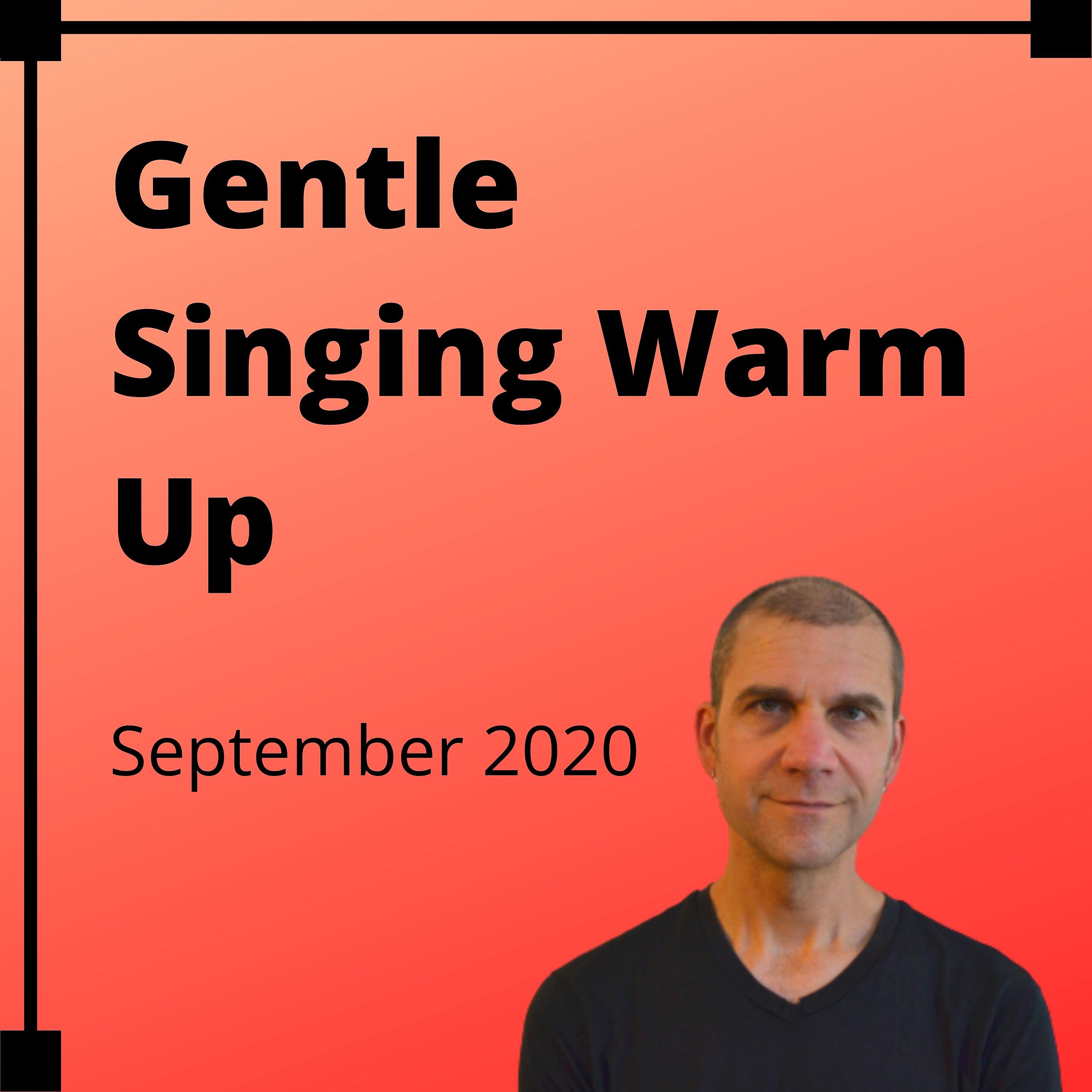 Постер альбома Gentle Warm up - September 2020