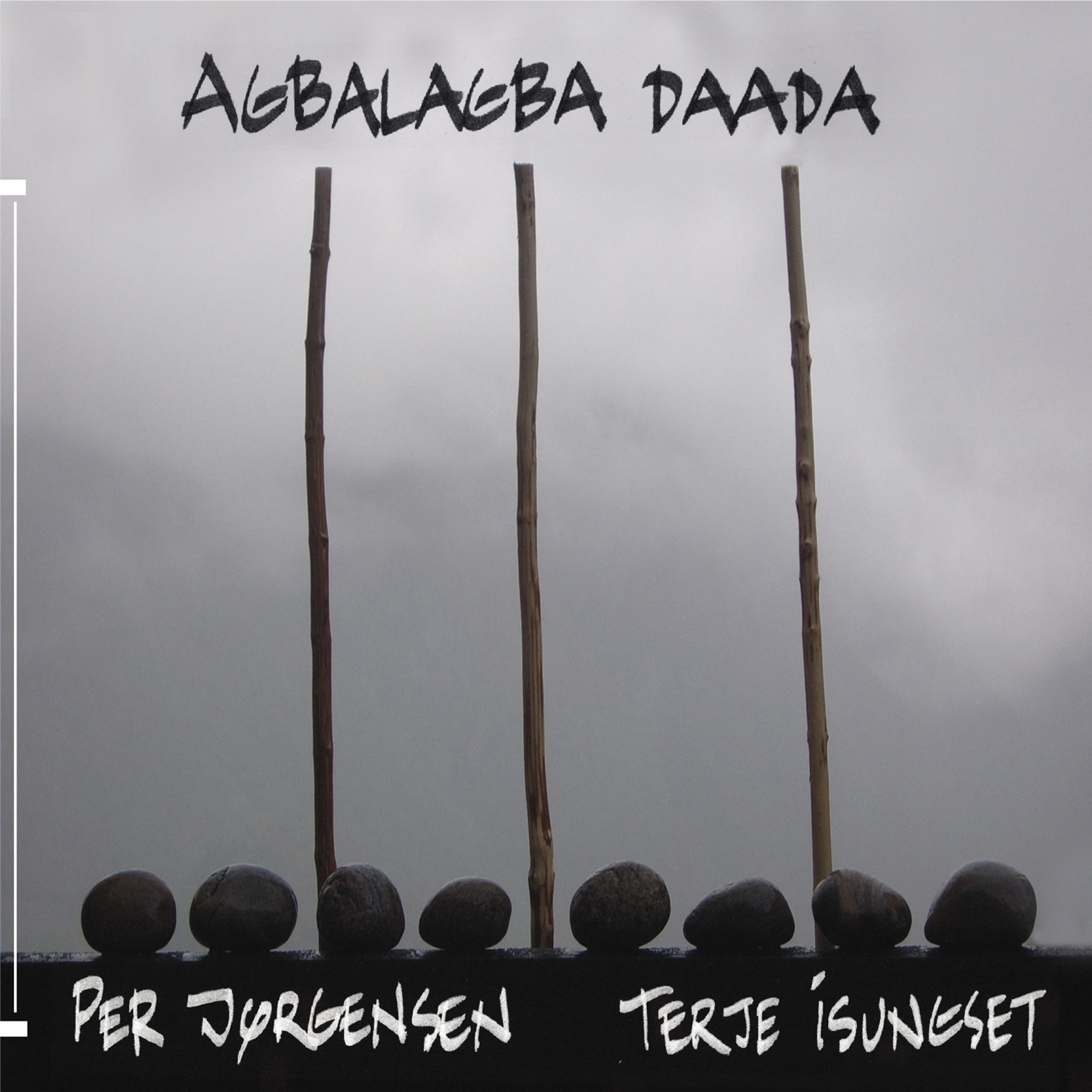 Постер альбома Agbalagba Daada