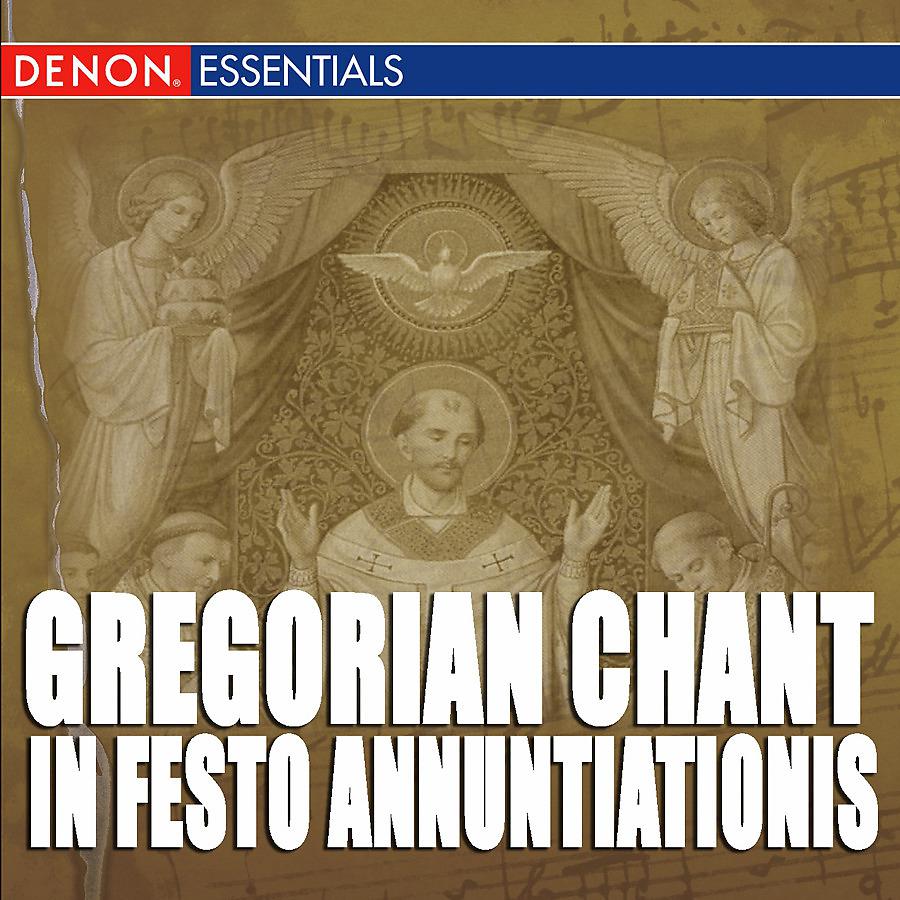 Постер альбома Gregorian Chant: In Festo - Annuntiationis, Assumptionis, Nativitatis, Purificationis & Septem Dolorum