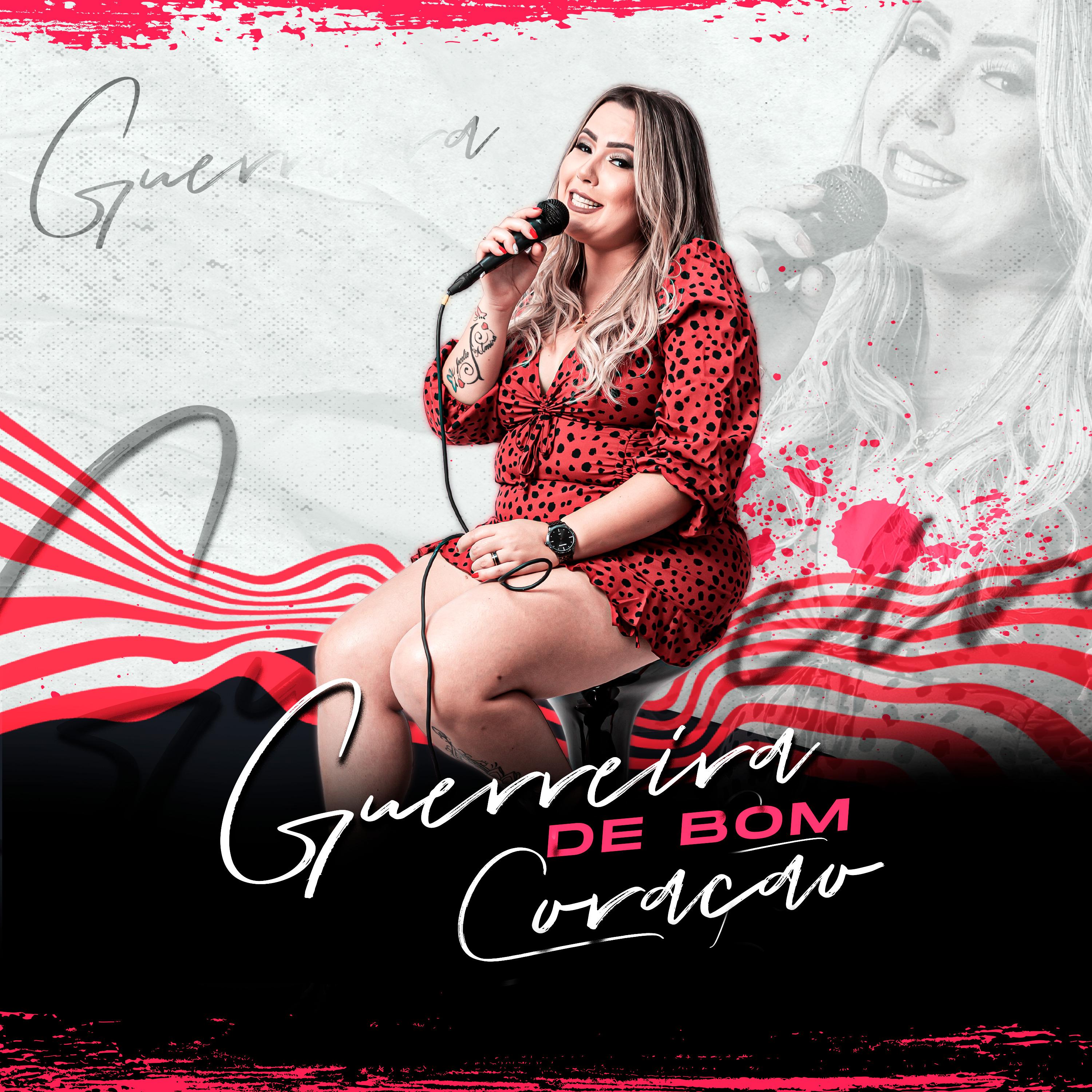 Постер альбома Guerreira de Bom Coração