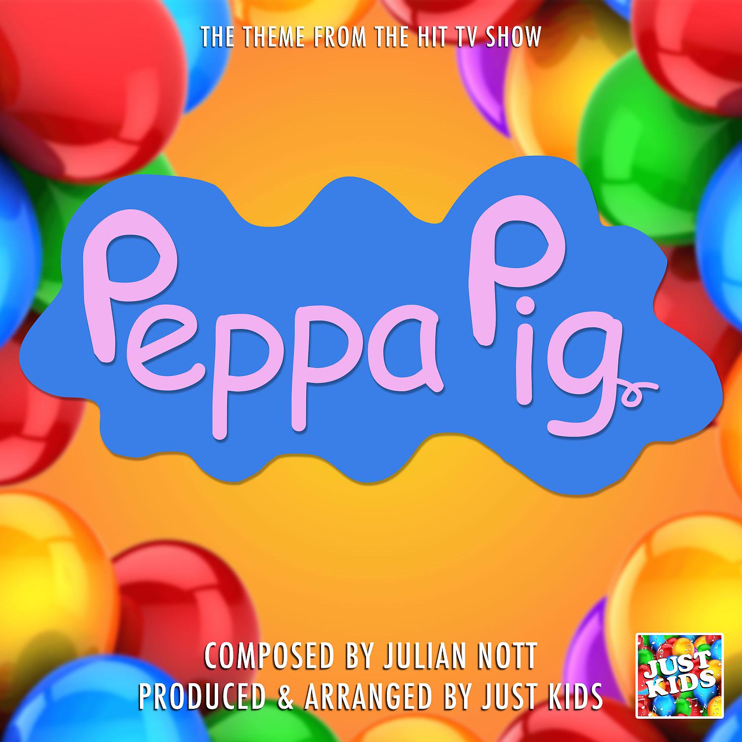 Постер альбома Peppa Pig Theme (From "Peppa Pig")