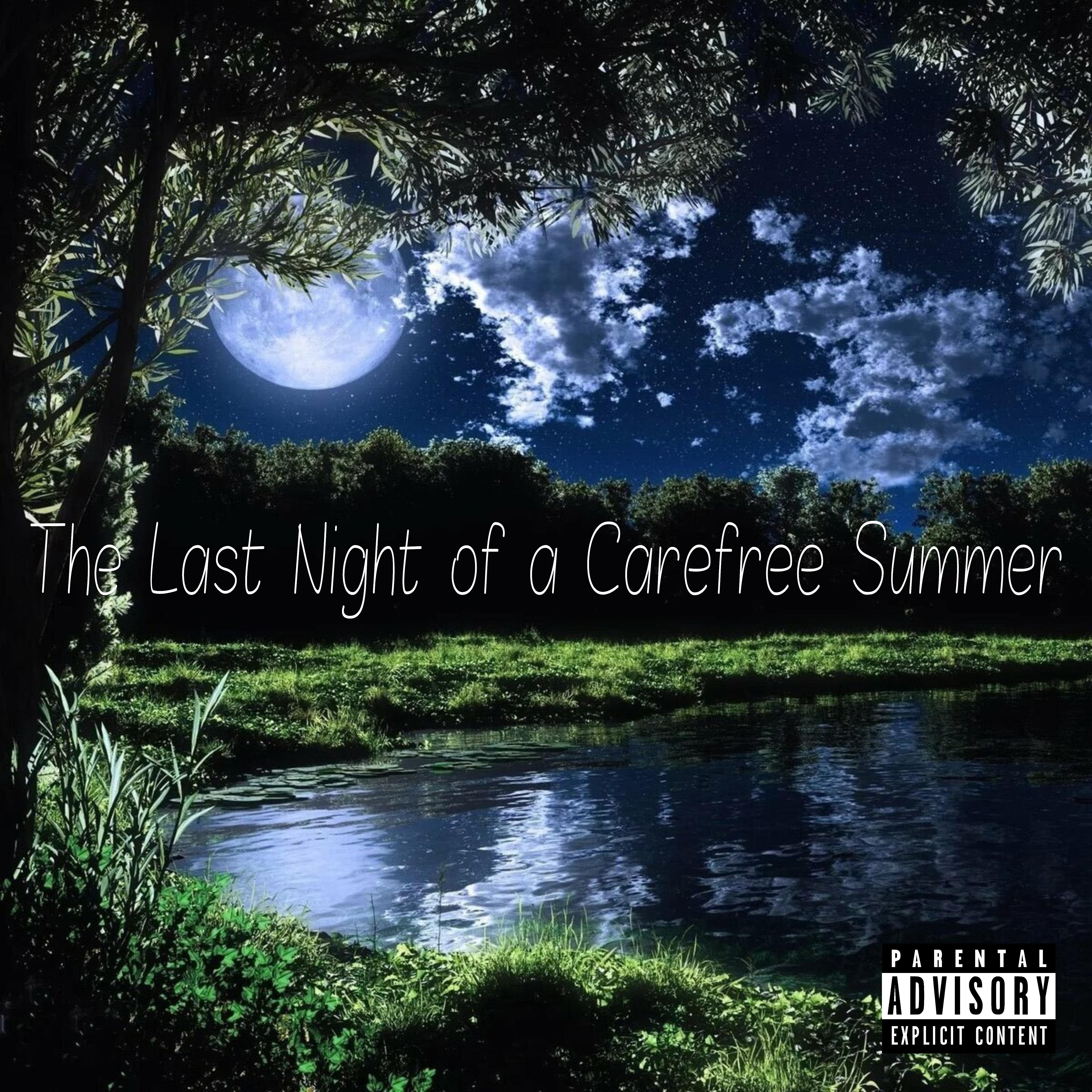 Постер альбома The Last Night of a Carefree Summer