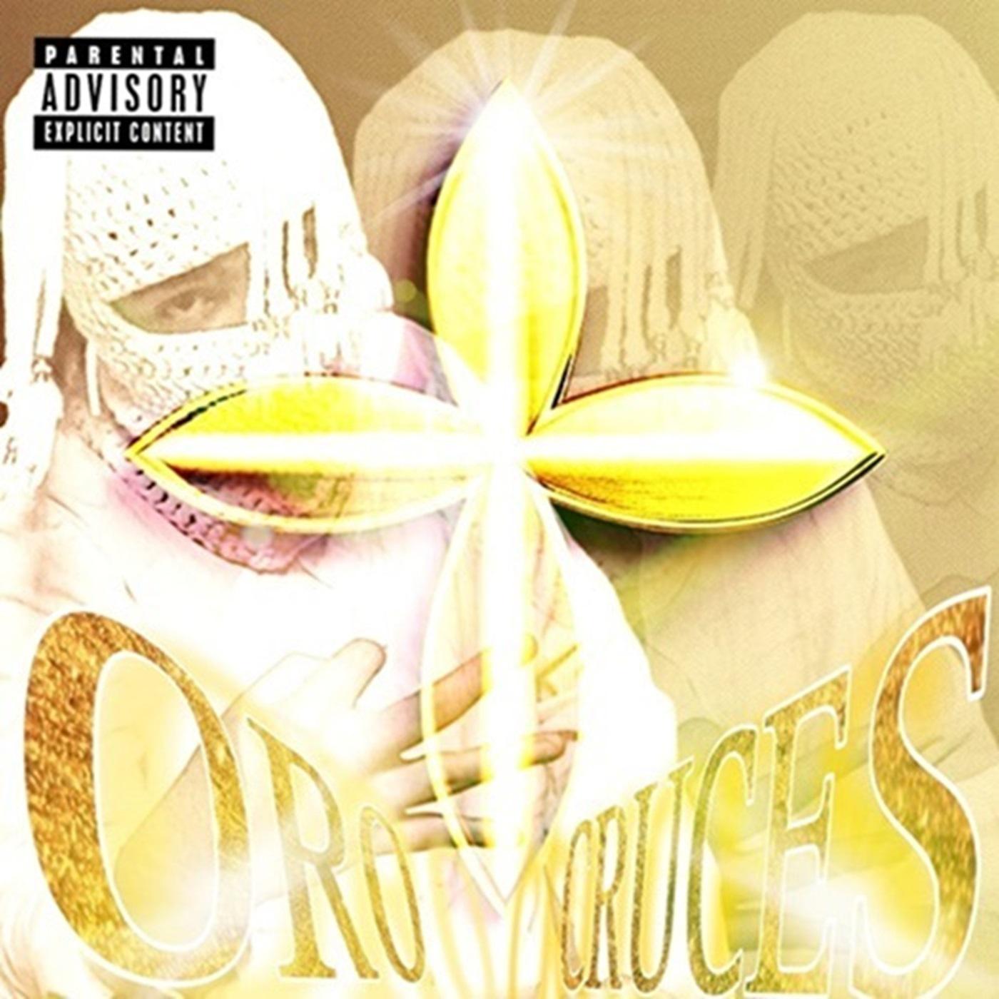 Постер альбома Oro Y Cruces