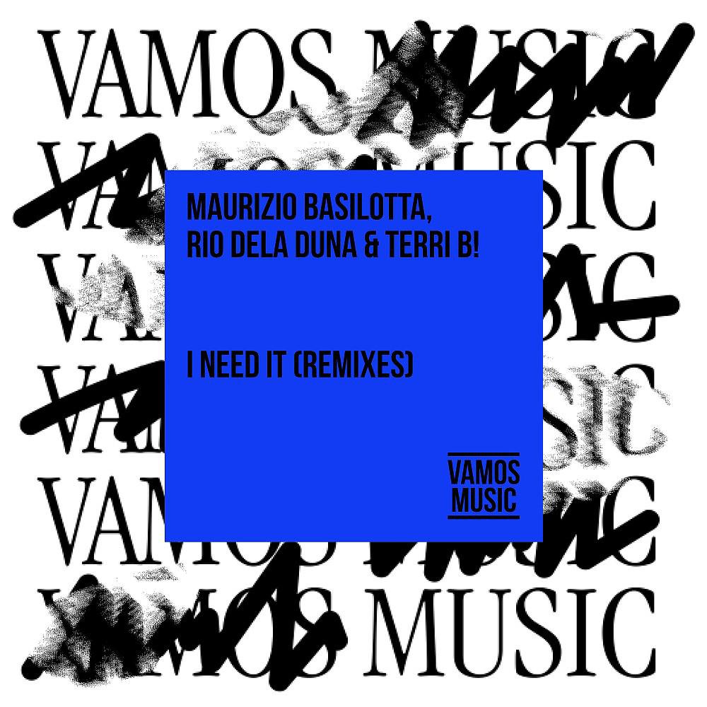 Постер альбома I Need It (Remixes)