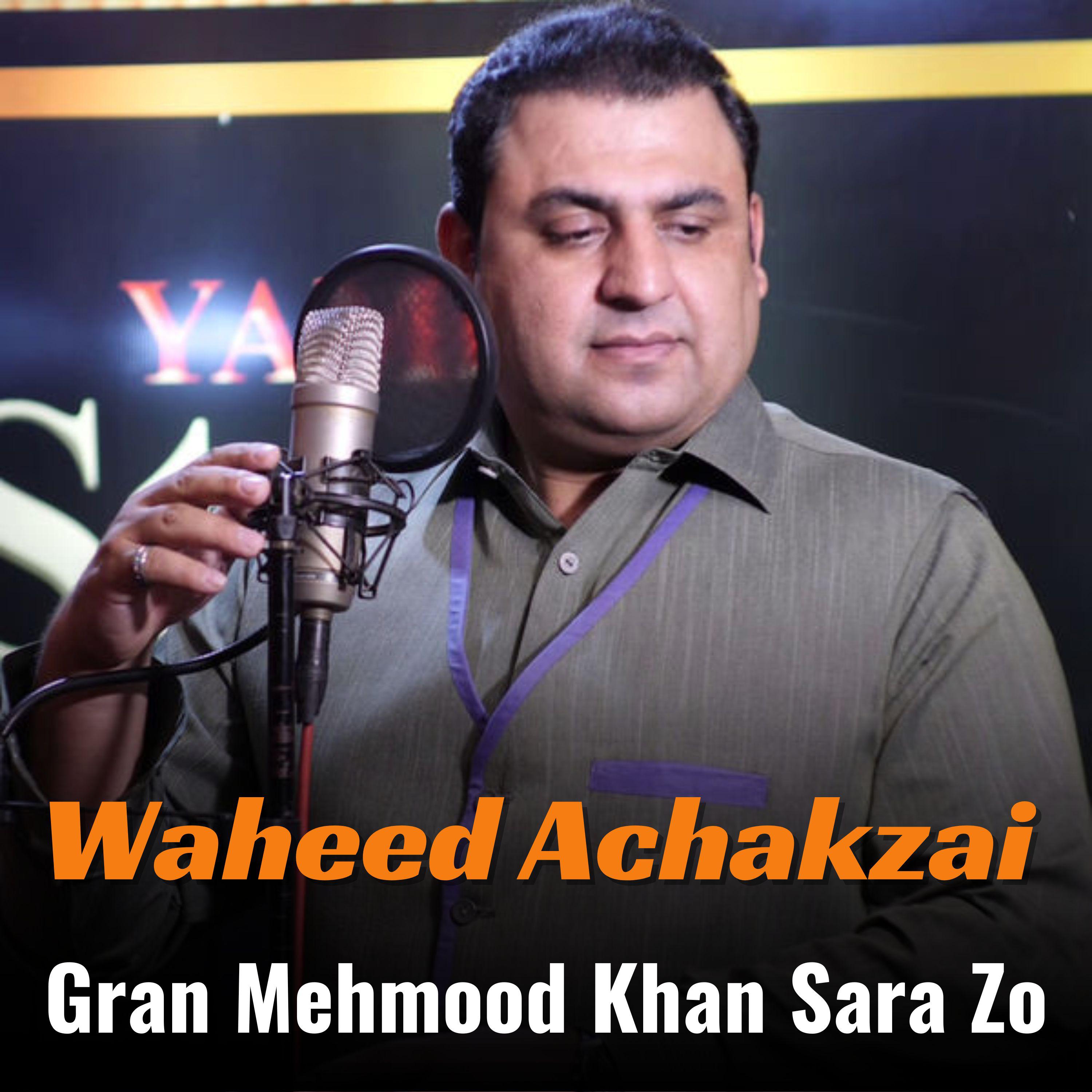 Постер альбома Gran Mehmood Khan Sara Zo