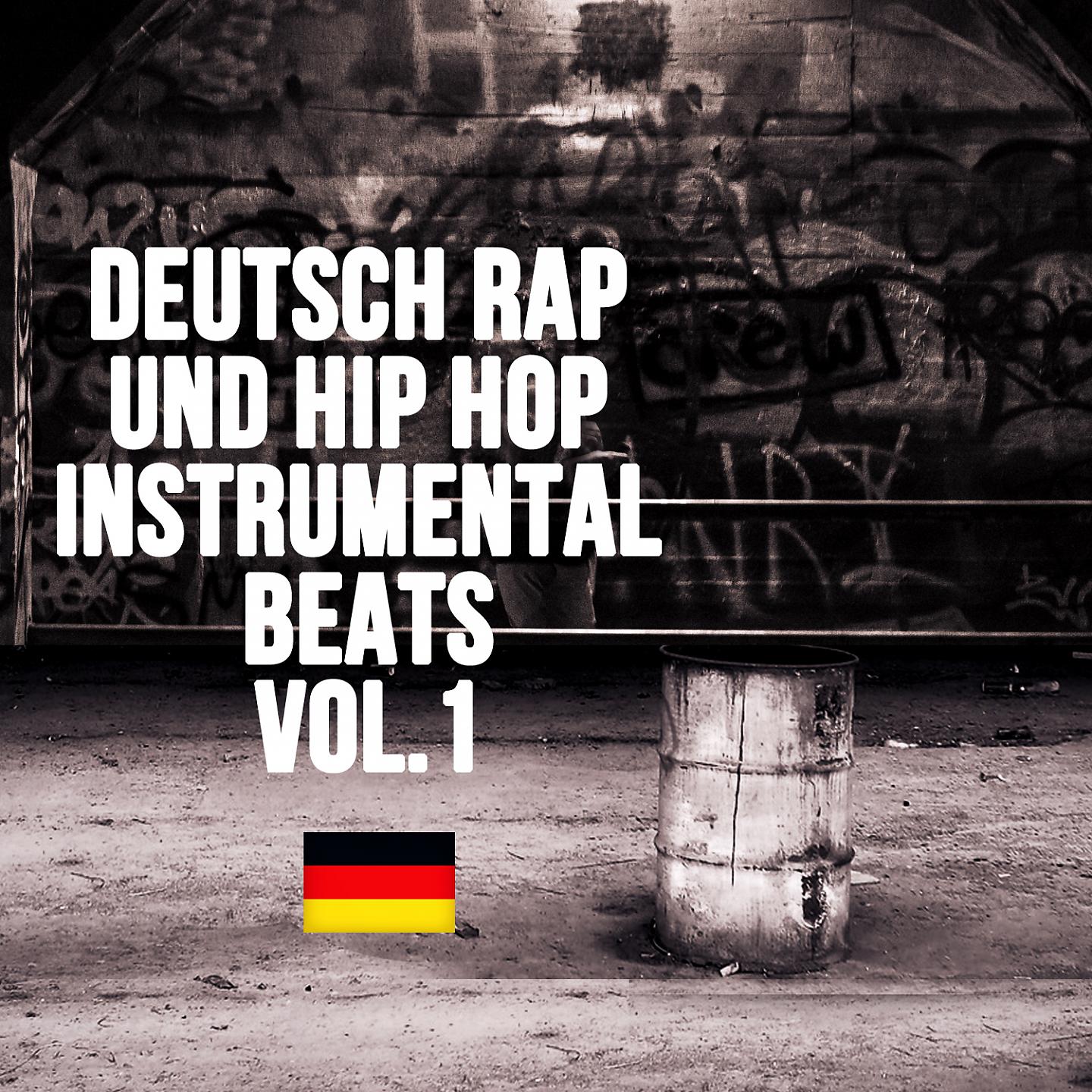 Постер альбома Deutsch Rap und Hip Hop Instrumental Beats, Vol. 1