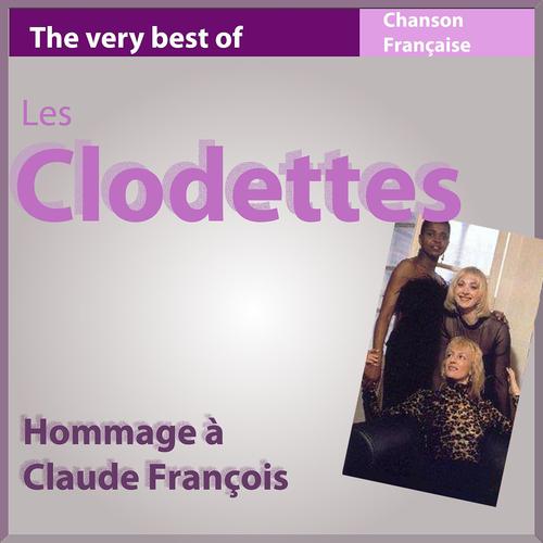 Постер альбома The Very Best of Les Clodettes: Hommage à Claude François