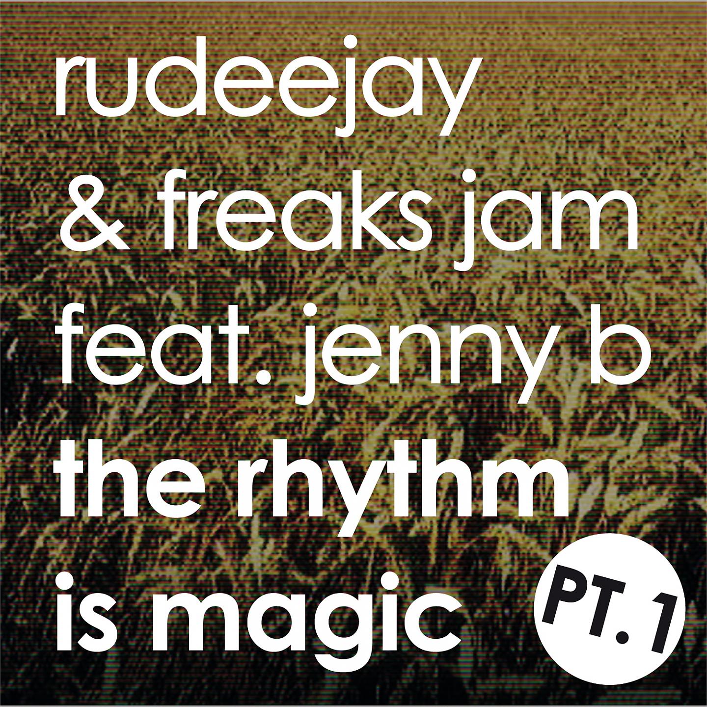 Постер альбома The Rhythm is Magic - Part One [Magic]