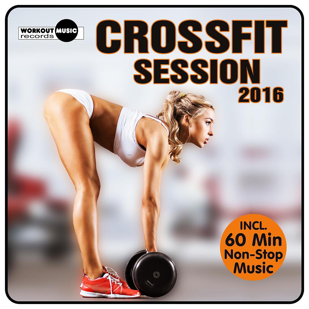 Постер альбома CrossFit Session 2016