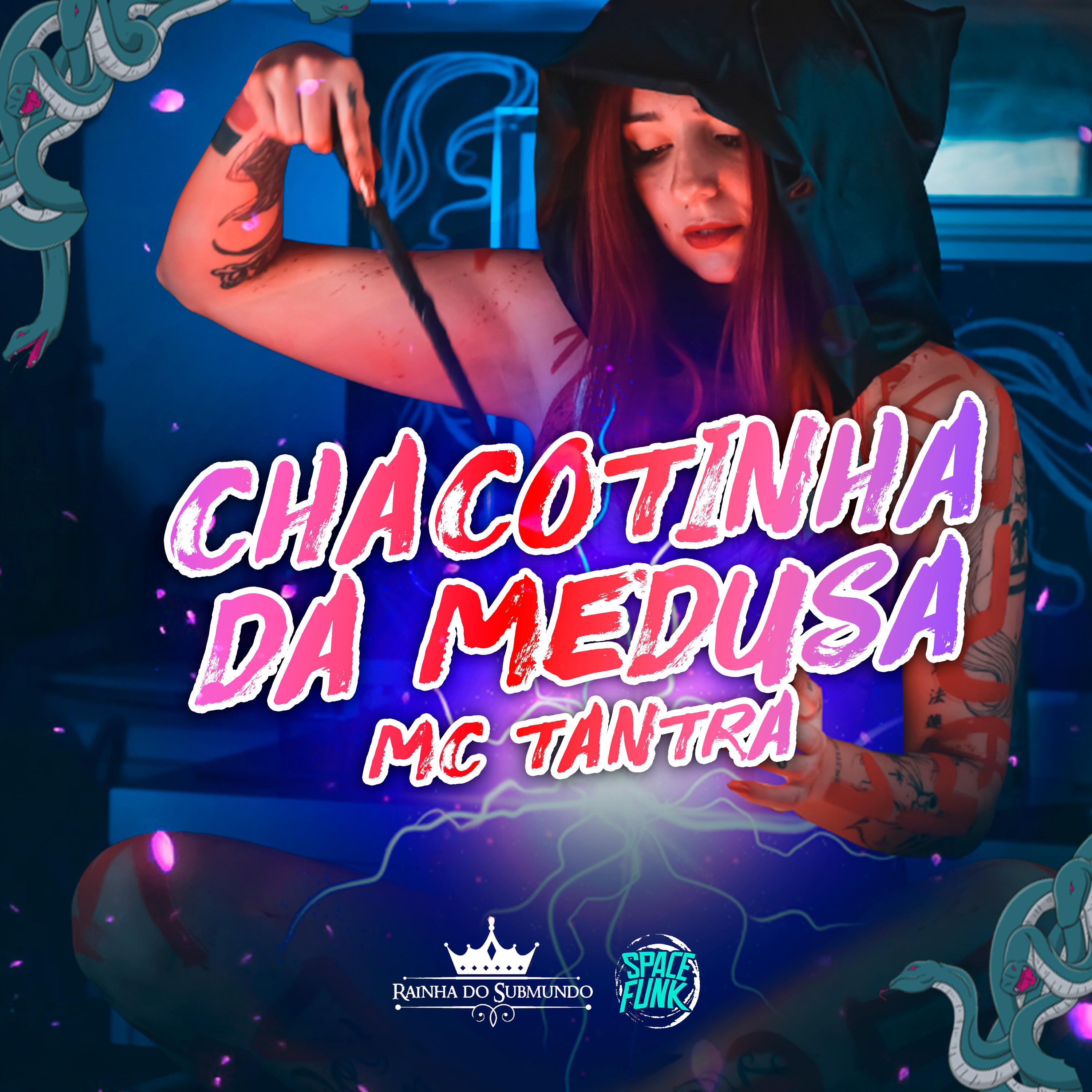 Постер альбома Chacotinha da Medusa (Rainha do Submundo)