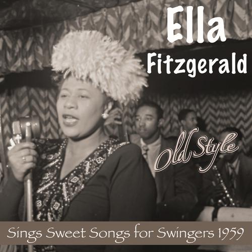 Постер альбома Sings Sweet Songs for Swingers 1959 (Original Remastered 2011)