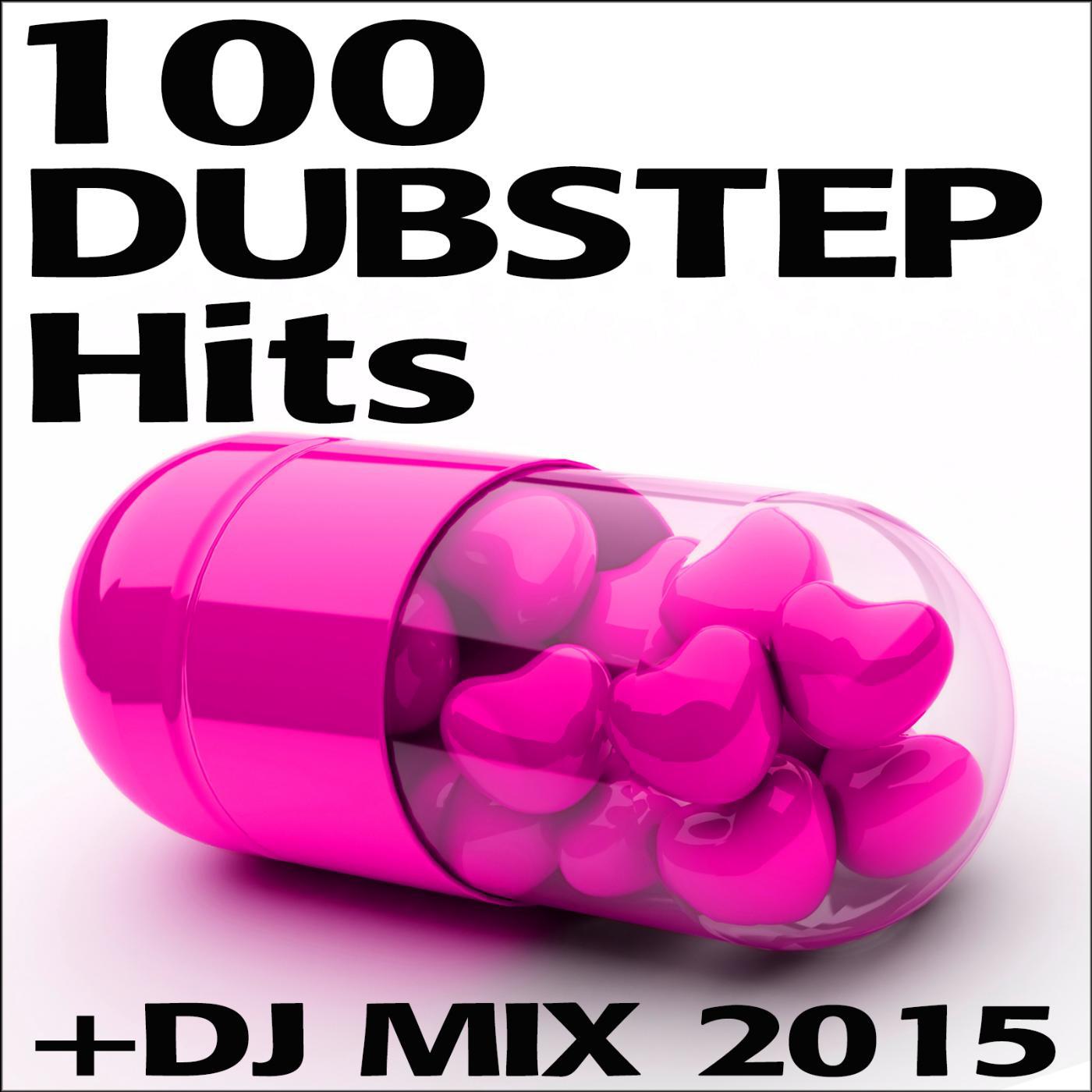 Постер альбома 100 Dubstep Hits + DJ Mix 2015